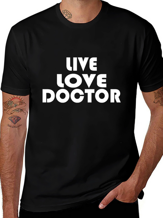 Live Love Doctor Black T-Shirt
