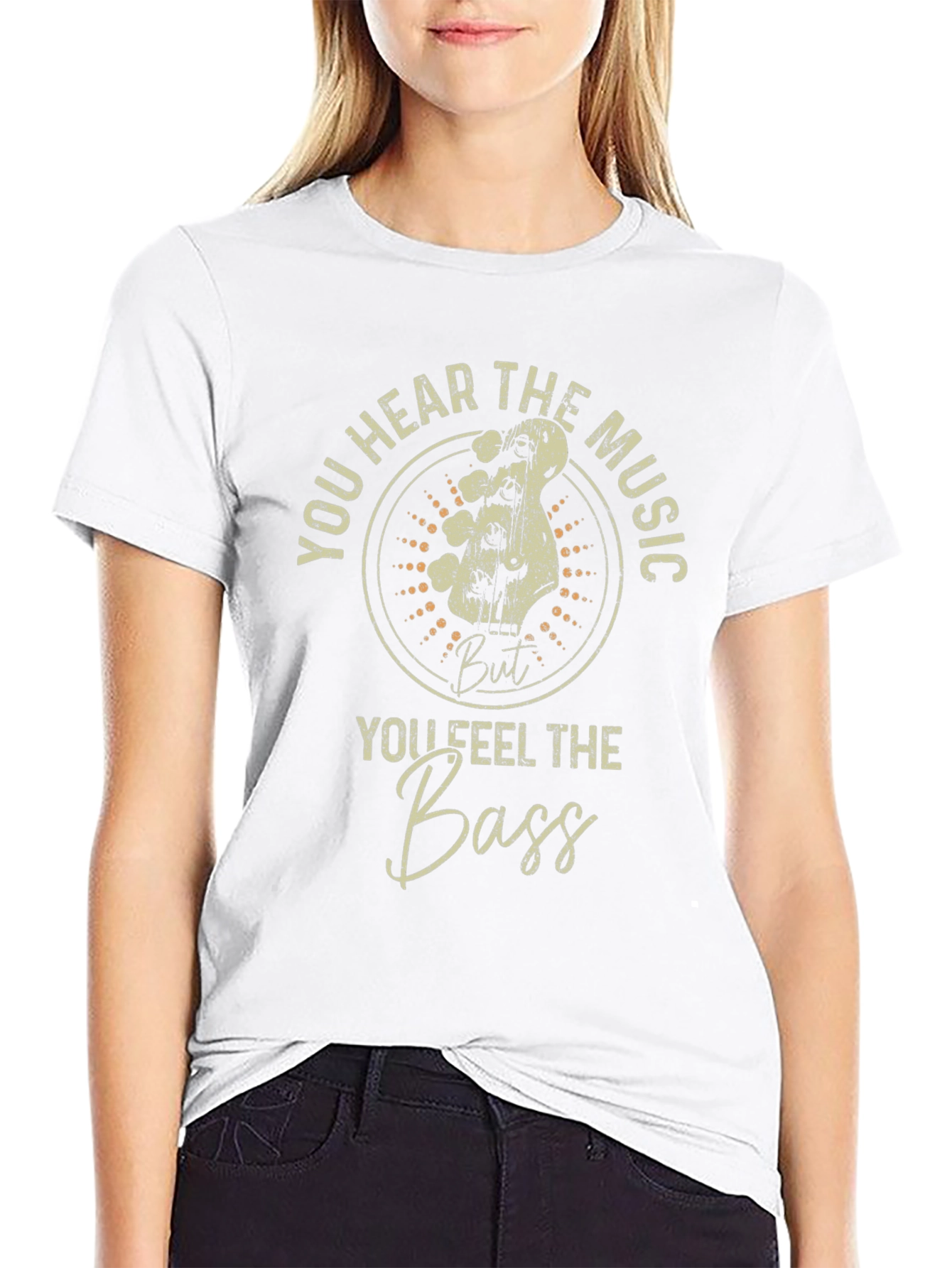 You Hear the Music You Feel the Bass T-Shirt
