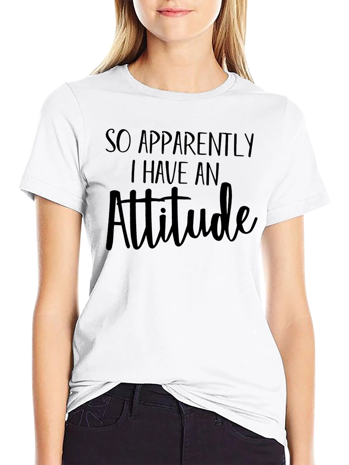 So Apparently I Have An Attitude Black T-Shirt