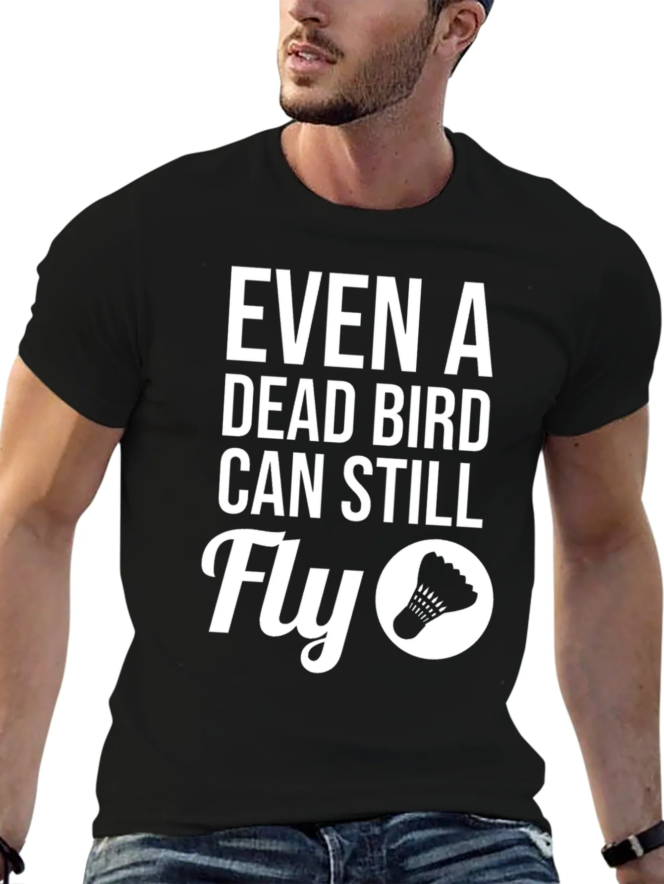 Even A Dead Bird Can Still Fly T-Shirt