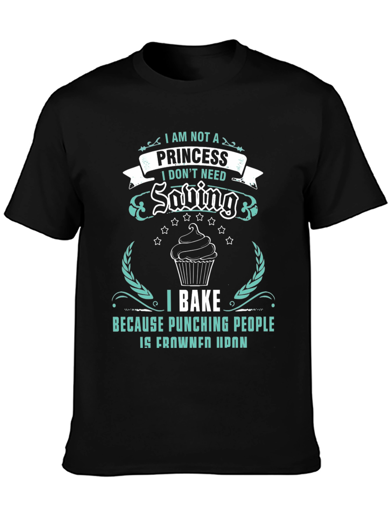 I Bake Because Punching People Is Frowned Upon T-Shirt