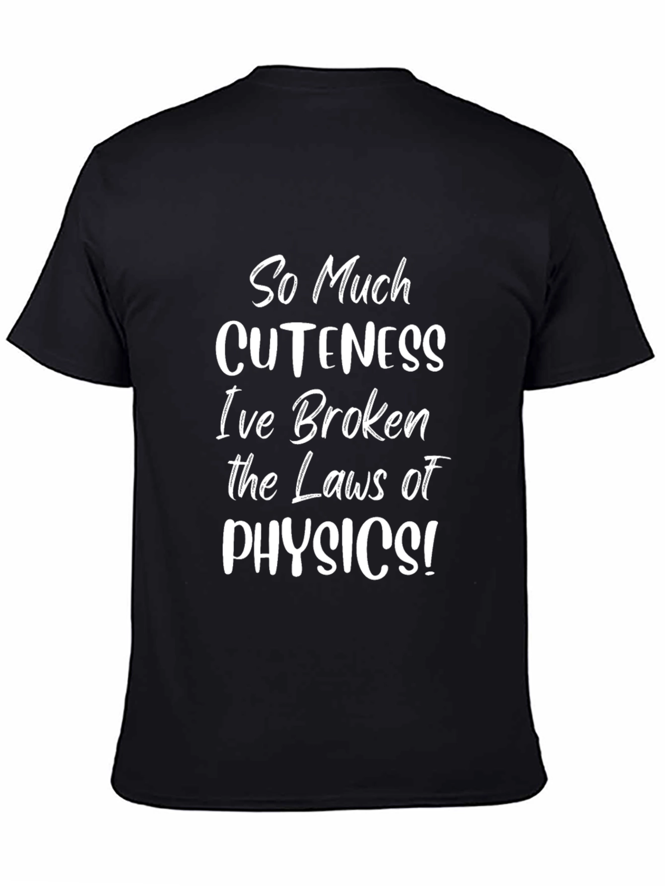 Cute Physics T-Shirt - So Much Cuteness