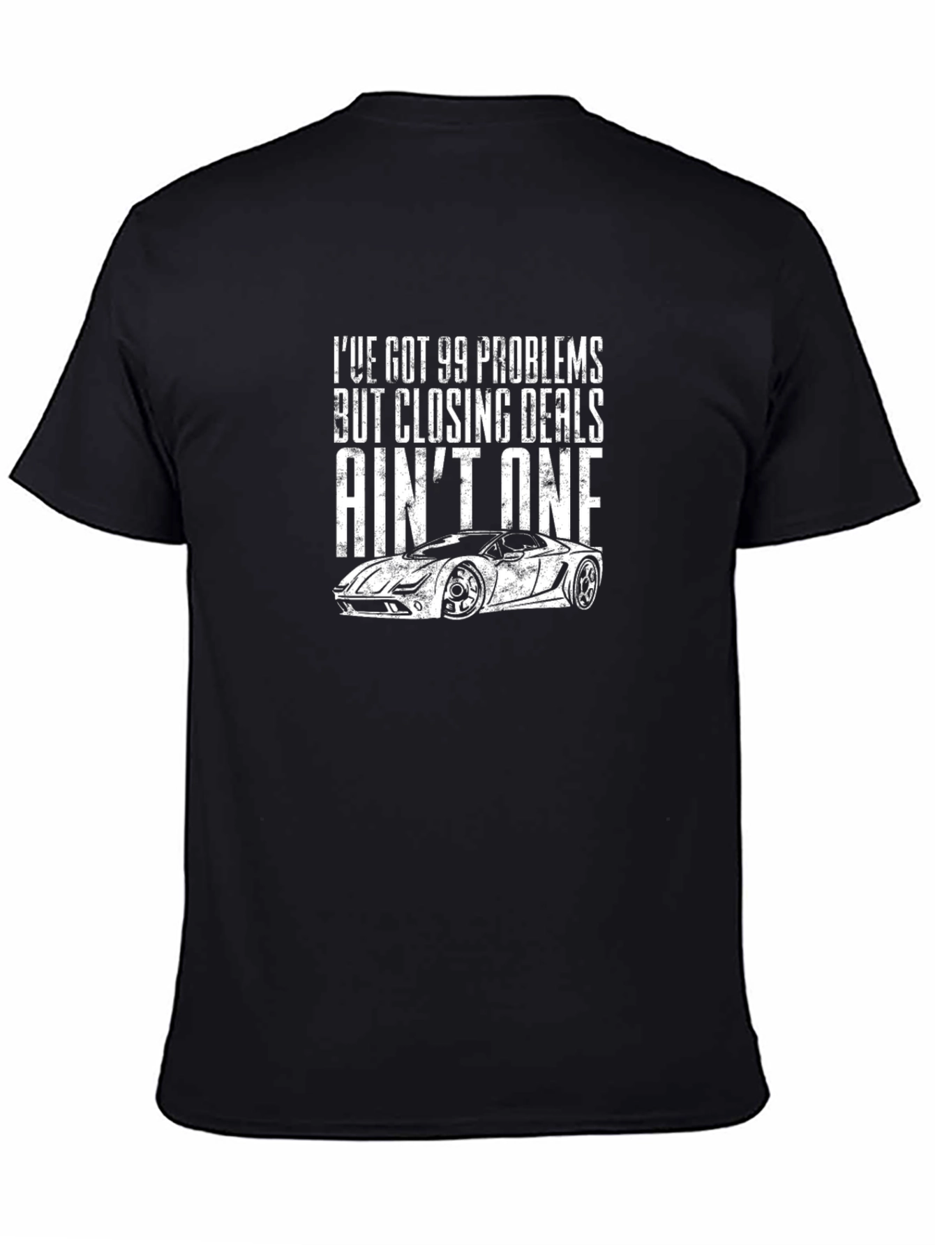 99 Problems Closing Deals T-Shirt