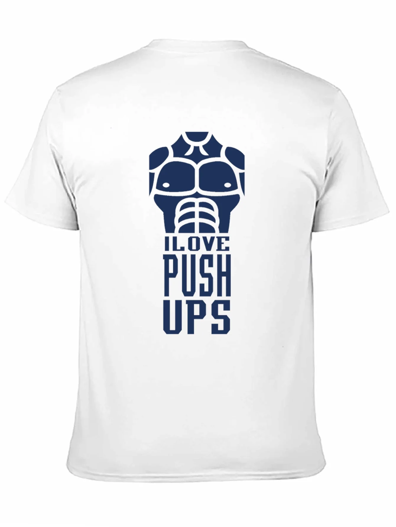 I Love Push Ups Graphic T-Shirt