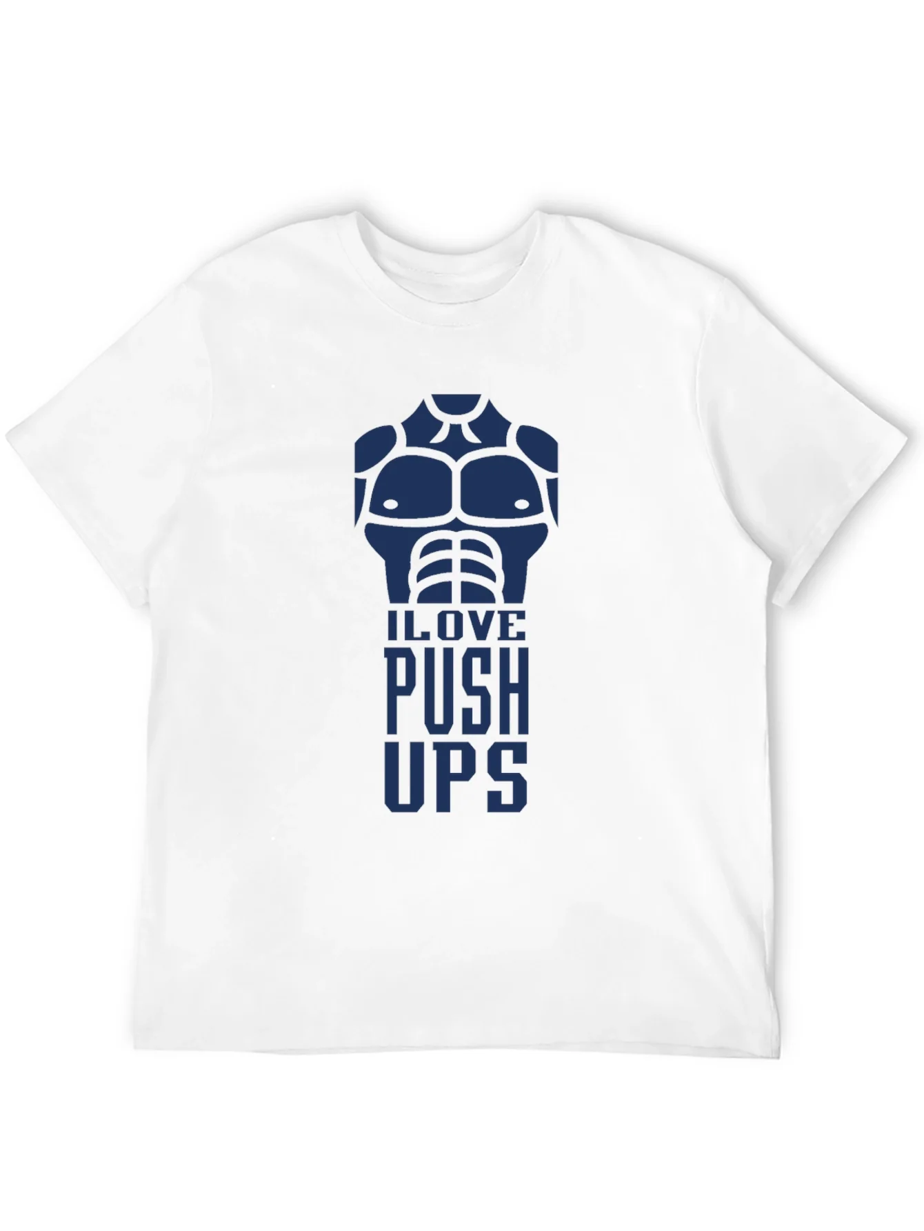I Love Push Ups Graphic T-Shirt