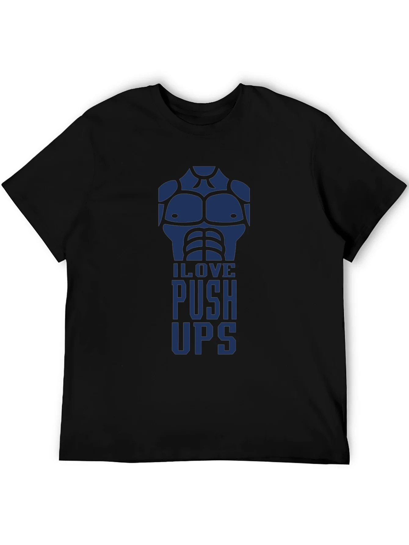 I Love Push Ups Graphic T-Shirt