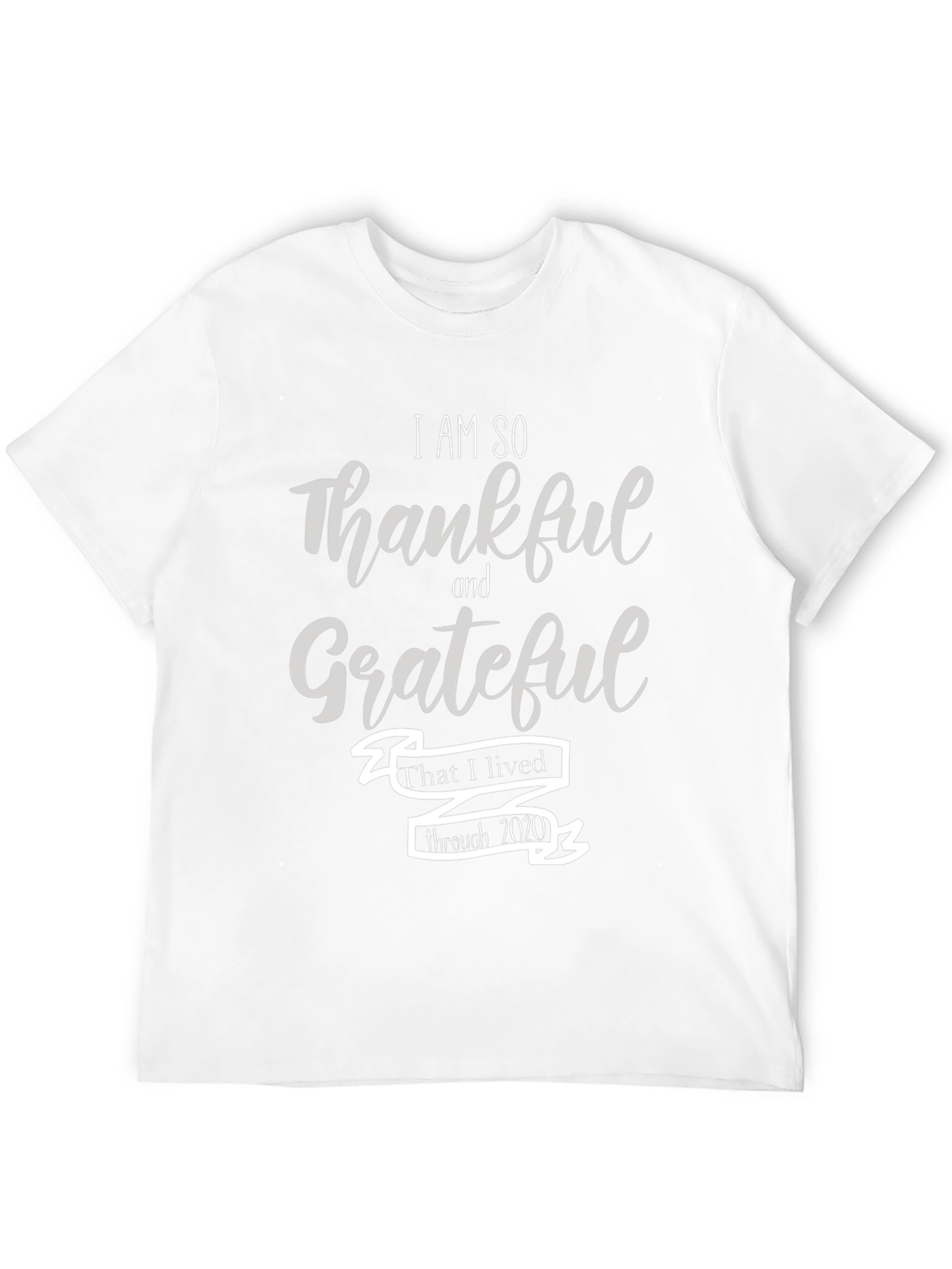 Thankful Grateful Lived Through 2020 T-Shirt