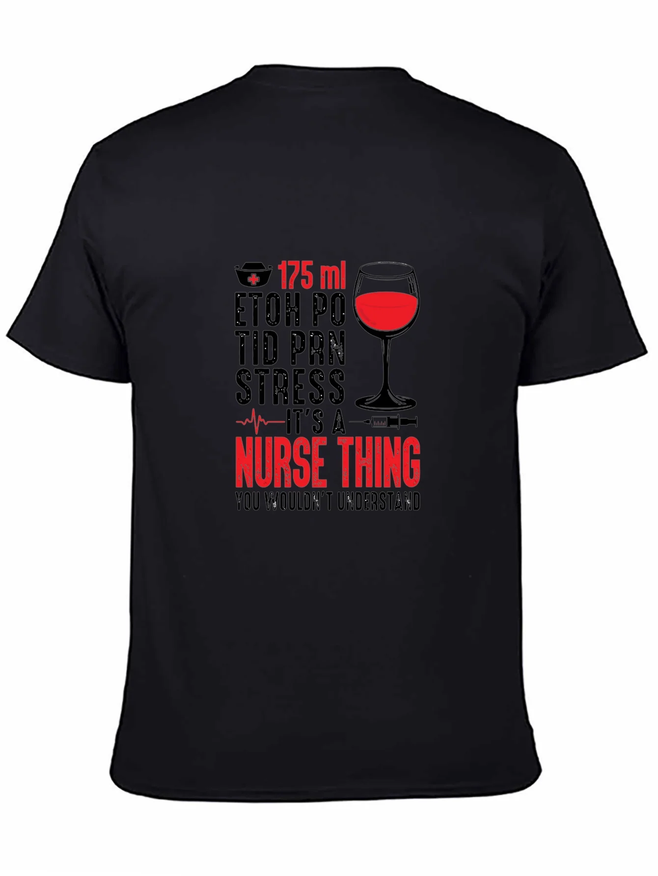Nurse Wine T-Shirt - Its a Nurse Thing