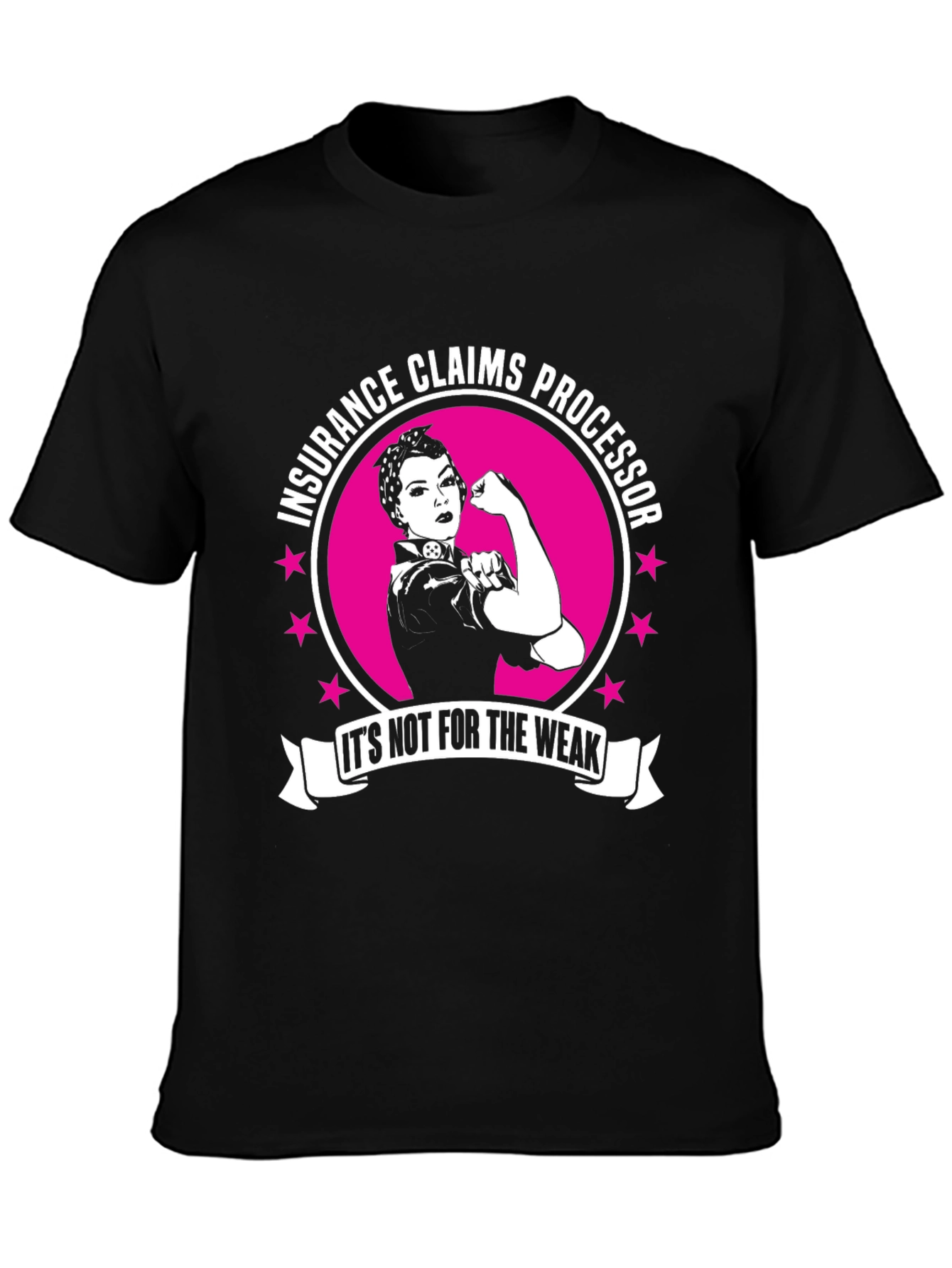 Insurance Claims Processor Strong Woman T-Shirt