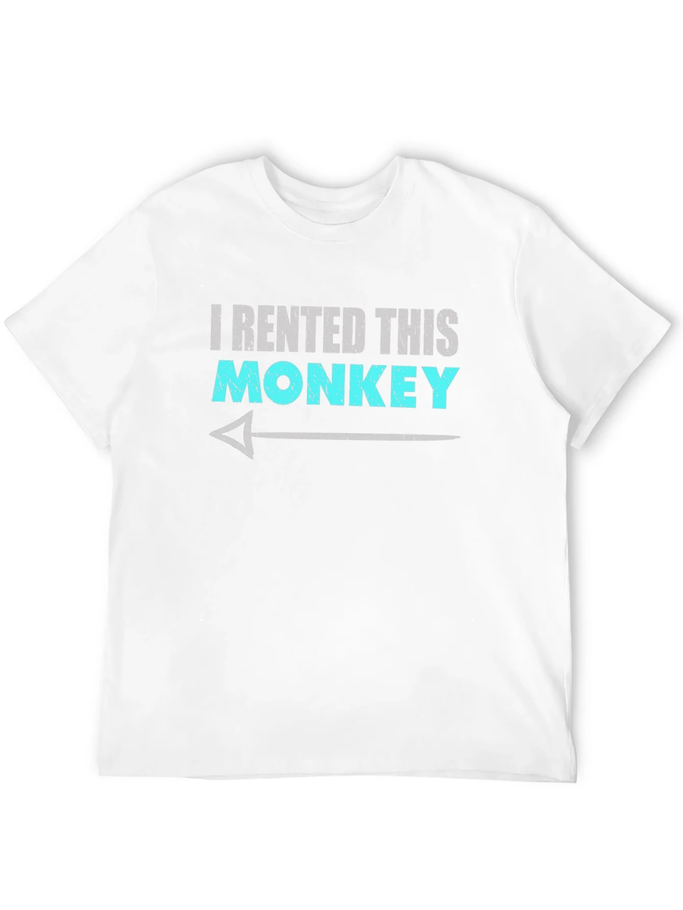 I Rented This Monkey Funny Graphic T-Shirt