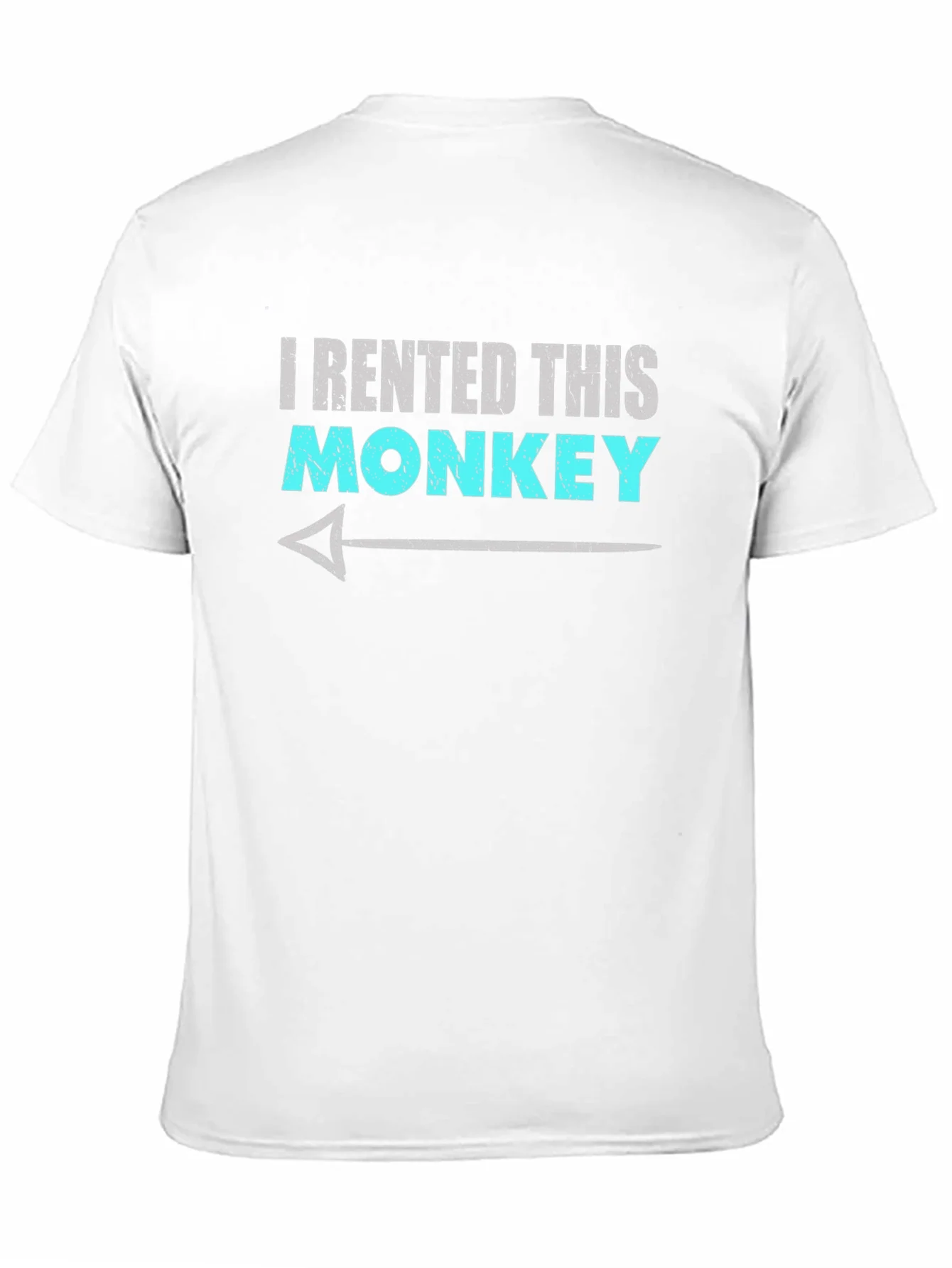 I Rented This Monkey Funny Graphic T-Shirt