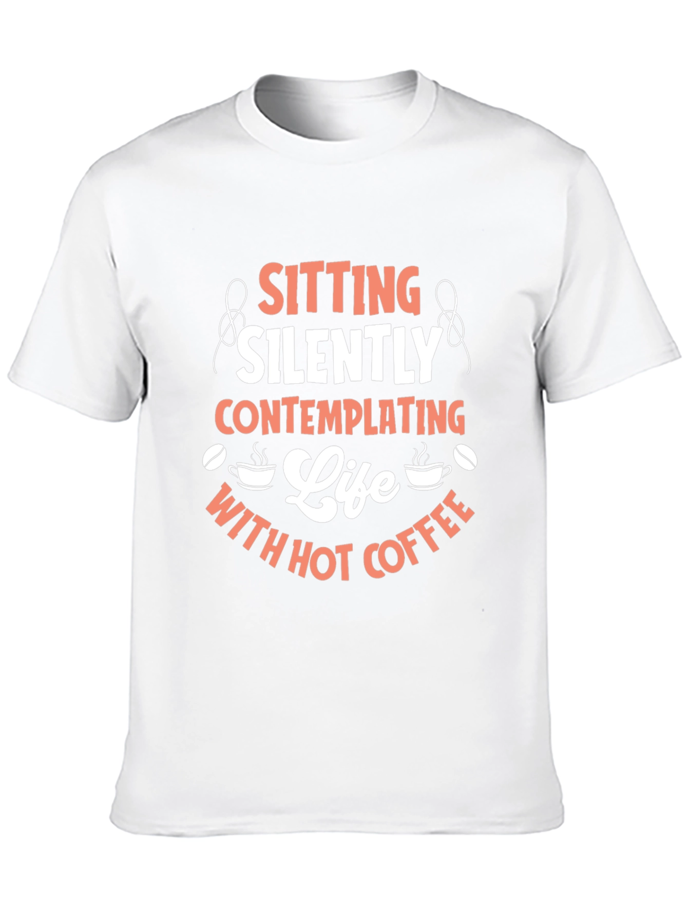Sitting Silently Coffee T-Shirt