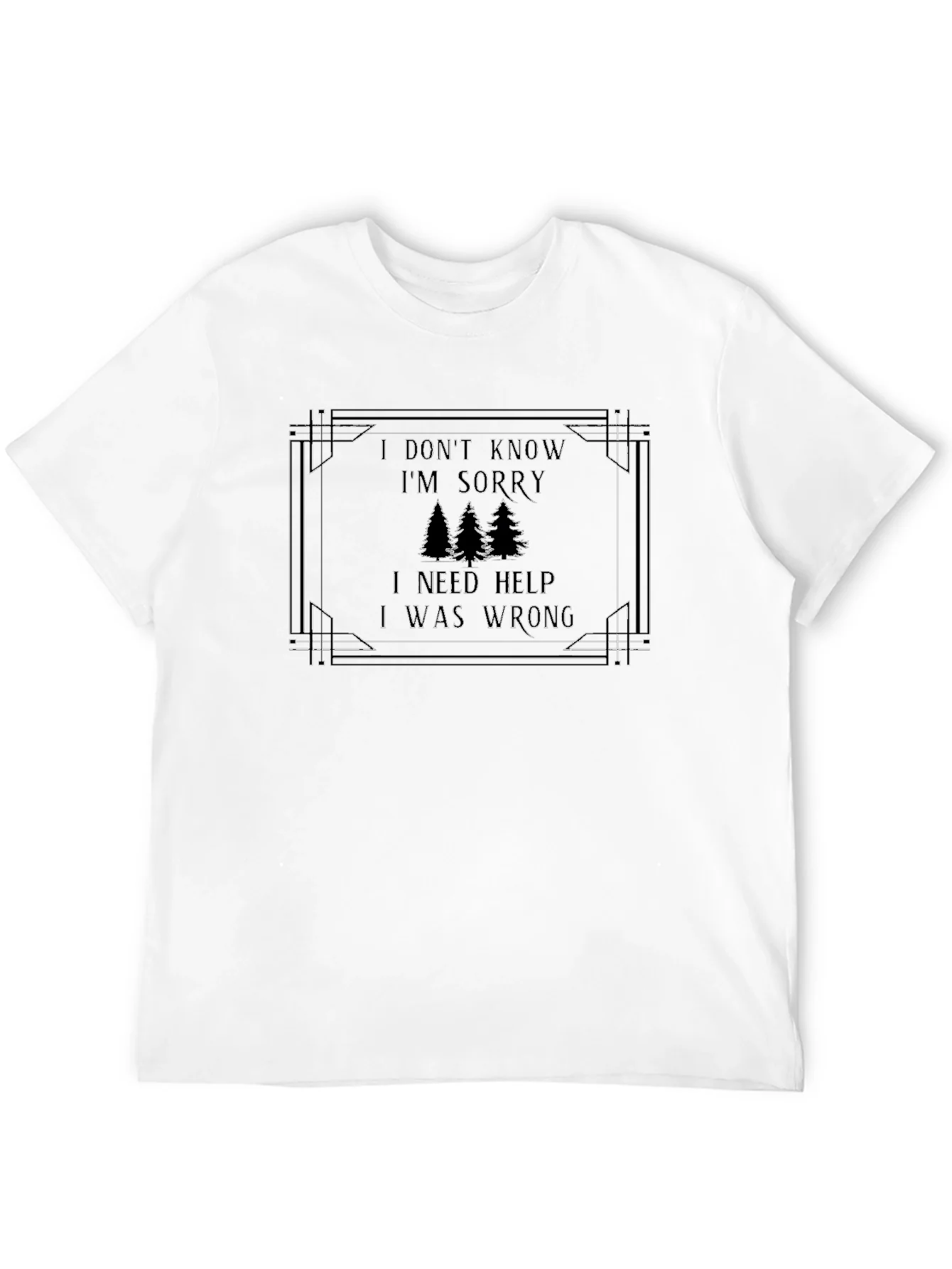 I Dont Know Im Sorry Graphic Tee
