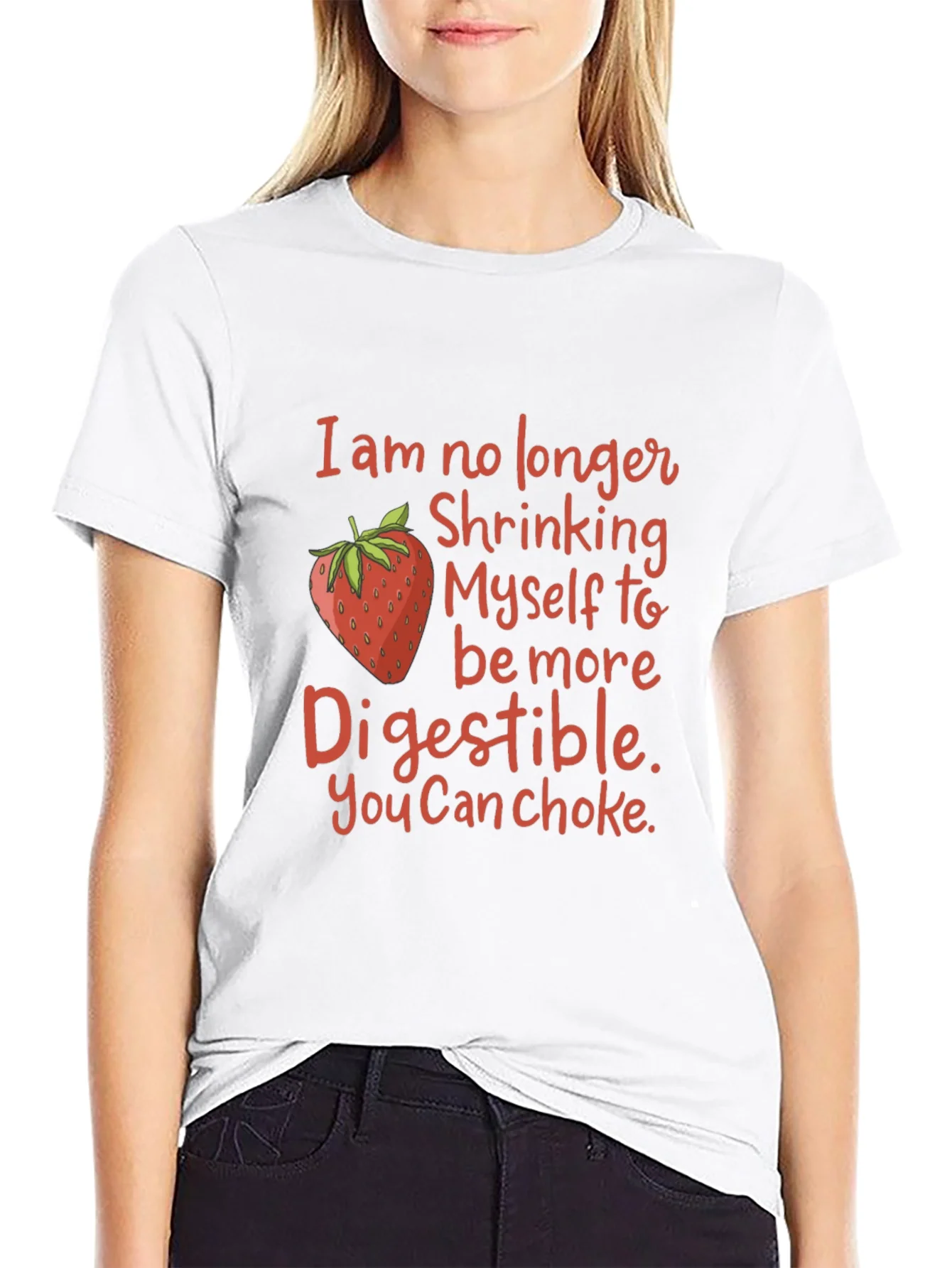 Funny Strawberry Graphic T-Shirt: You Can Choke!