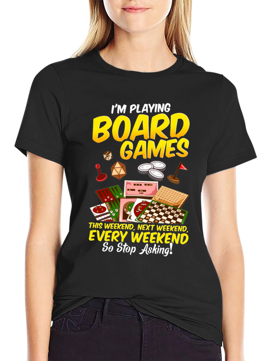 Board Games T-Shirt: Weekend Hobby Apparel