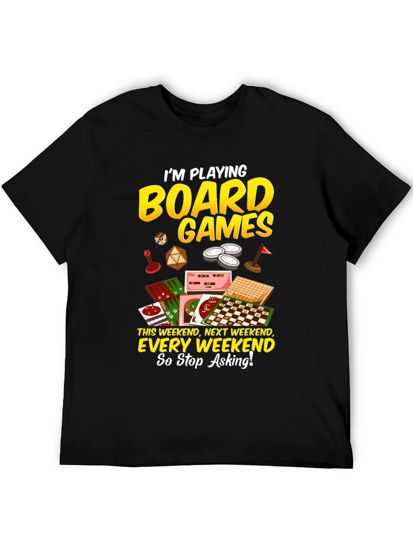 Board Games T-Shirt: Weekend Hobby Apparel