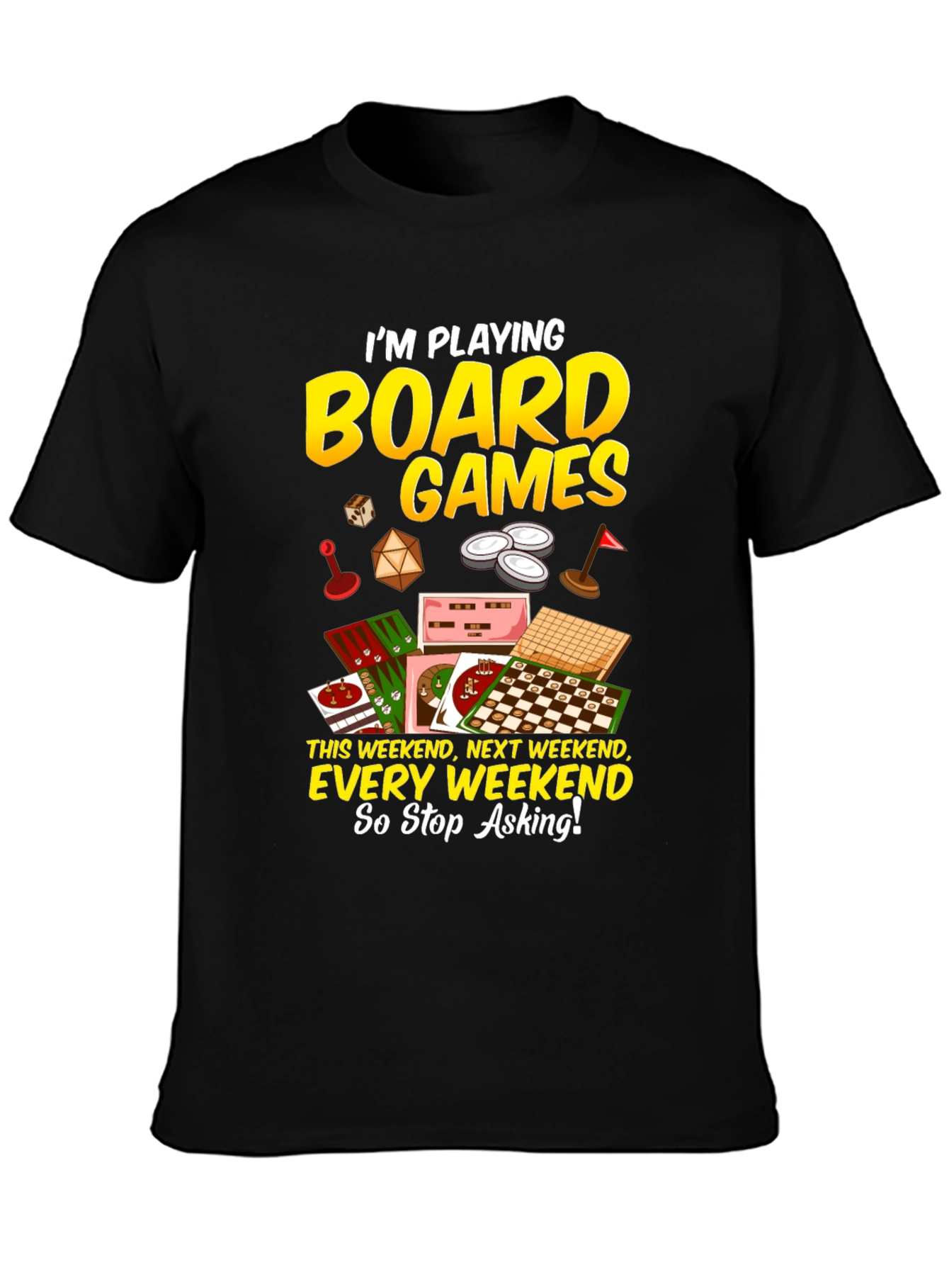 Board Games T-Shirt: Weekend Hobby Apparel