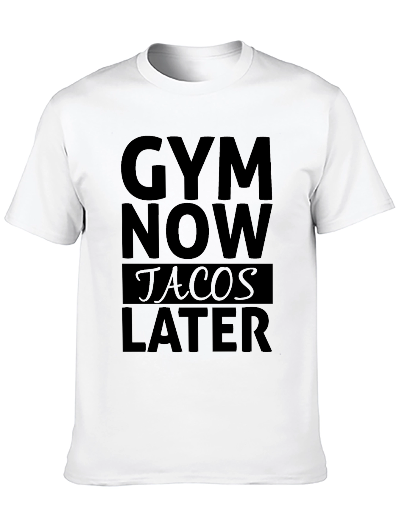 Gym Now Tacos Later Black Graphic T-Shirt