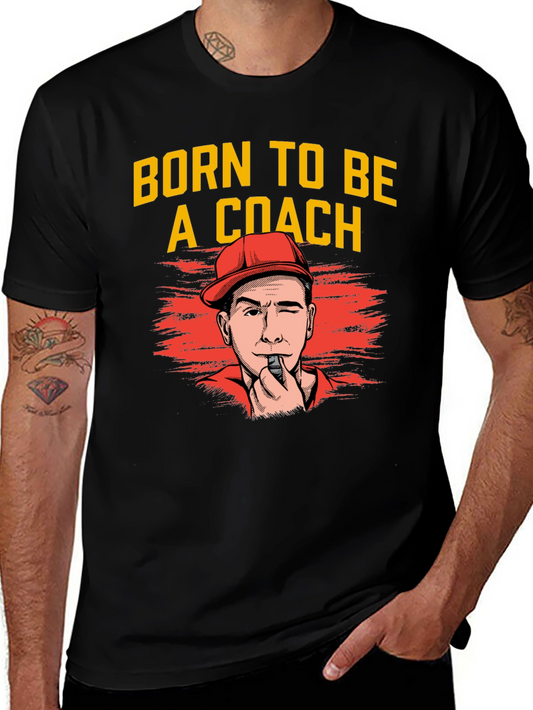 Born to Be A Coach T-Shirt - Black