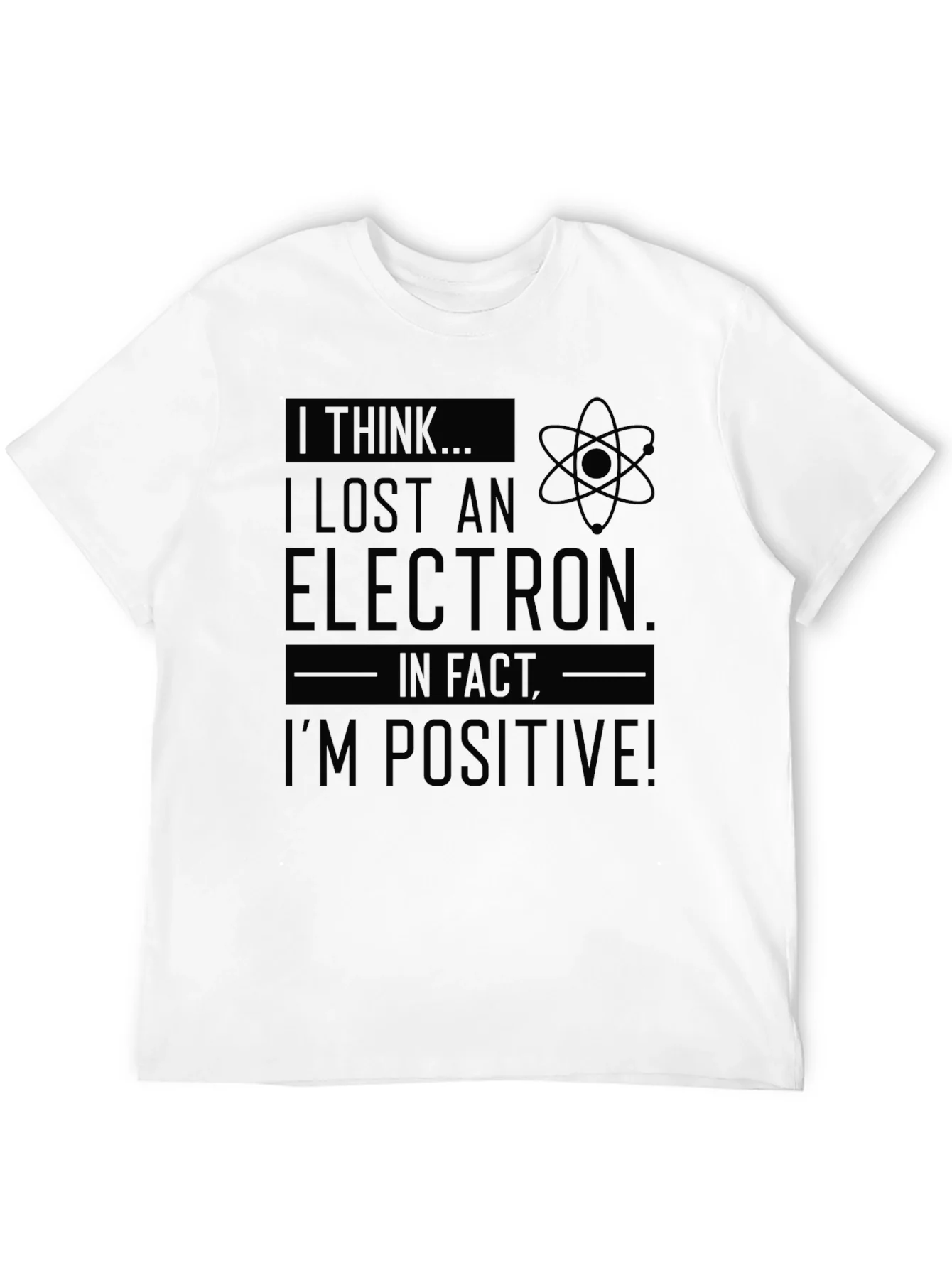 Lost Electron? Funny Science T-Shirt