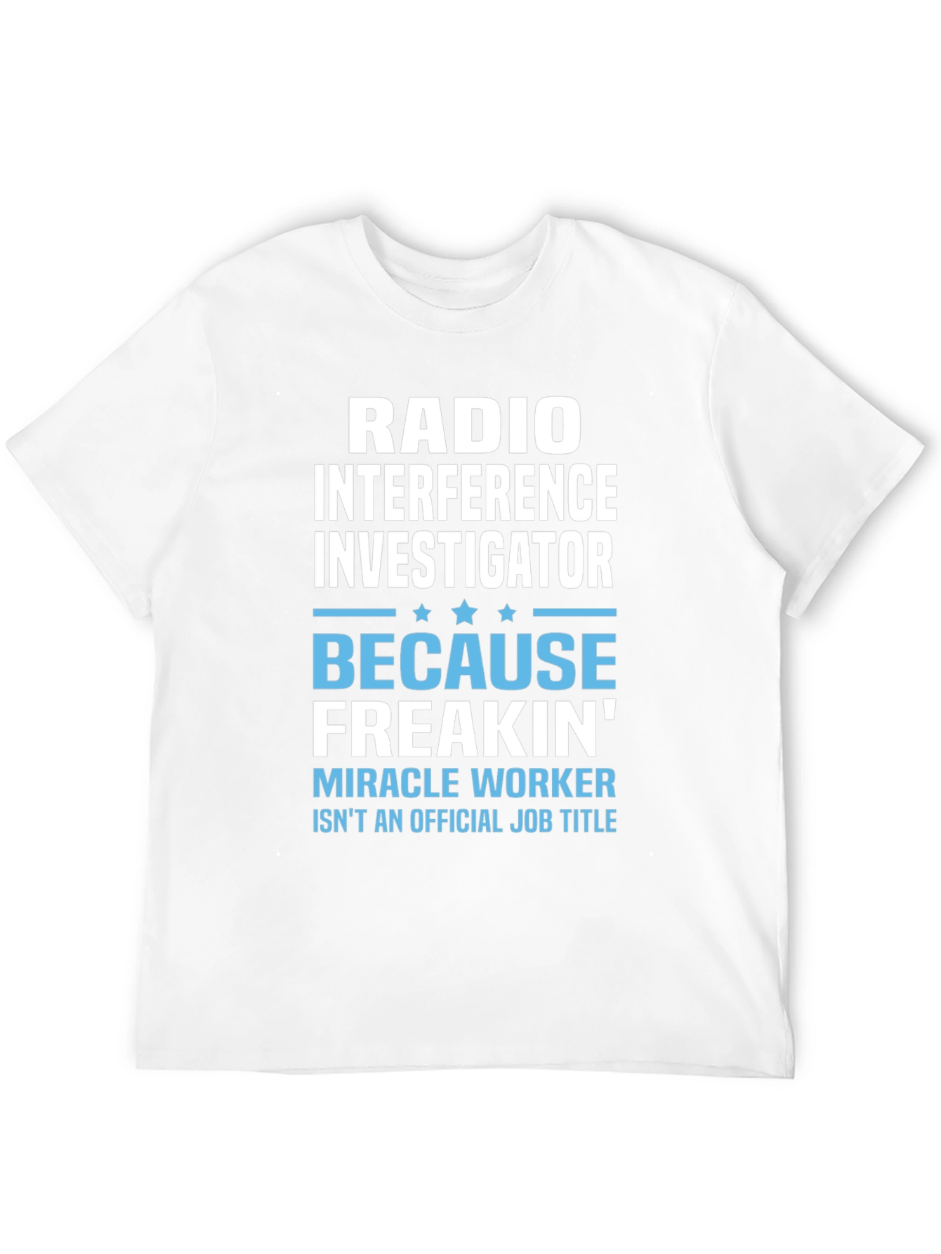 Radio Interference Investigator T-Shirt