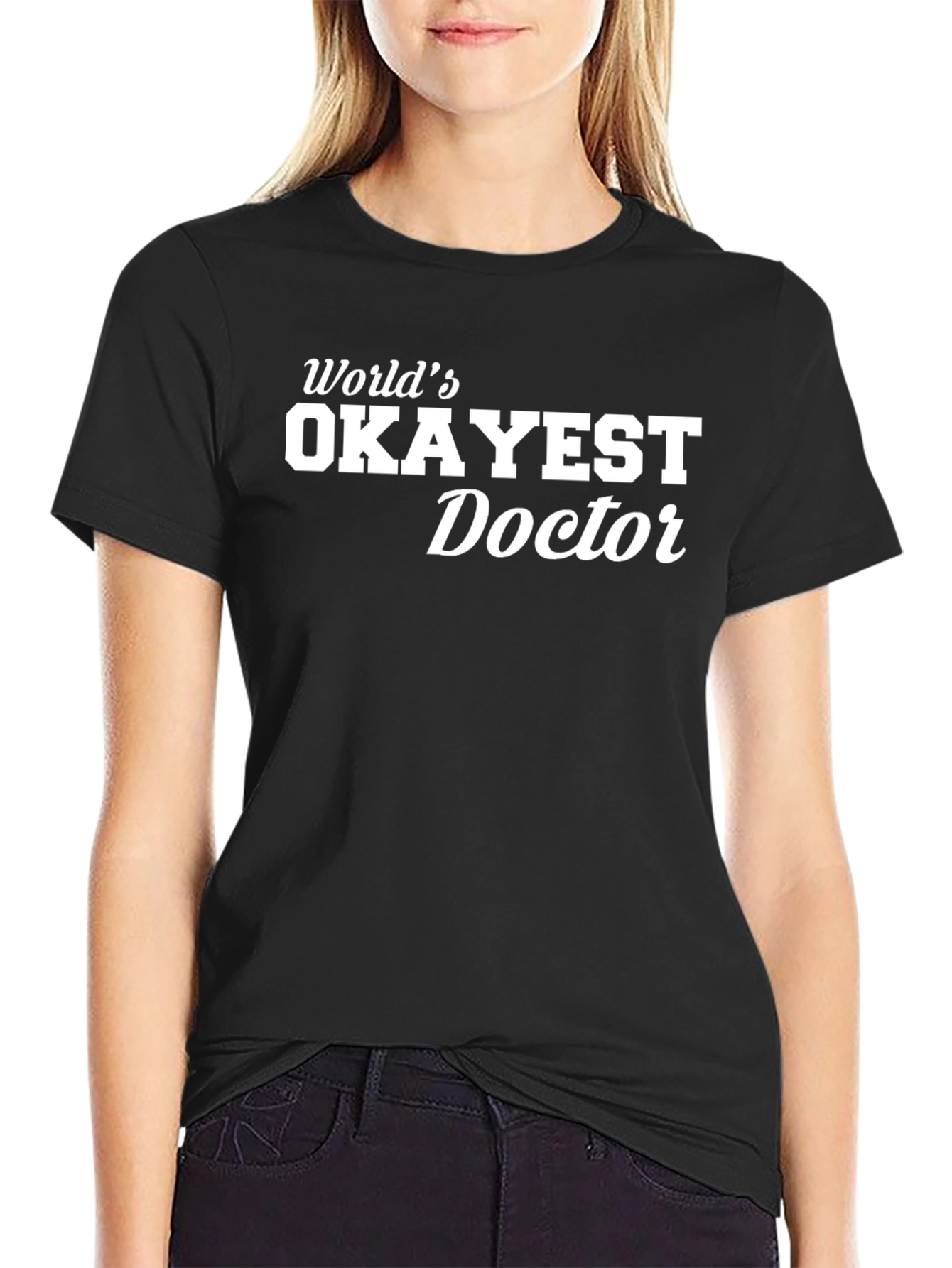 Worlds Okayest Doctor Graphic Tee