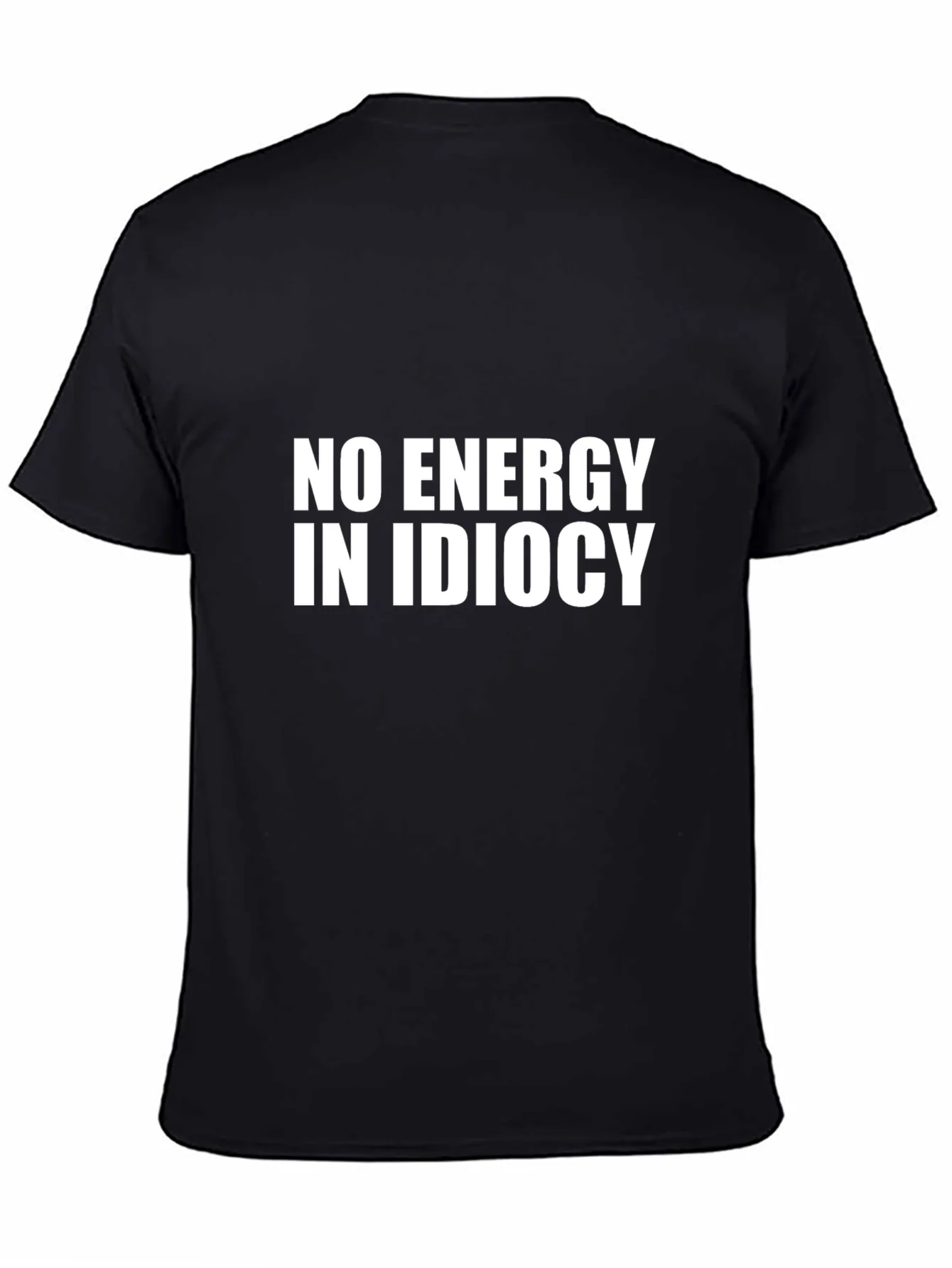 No Energy in Idiocy Black Graphic T-Shirt