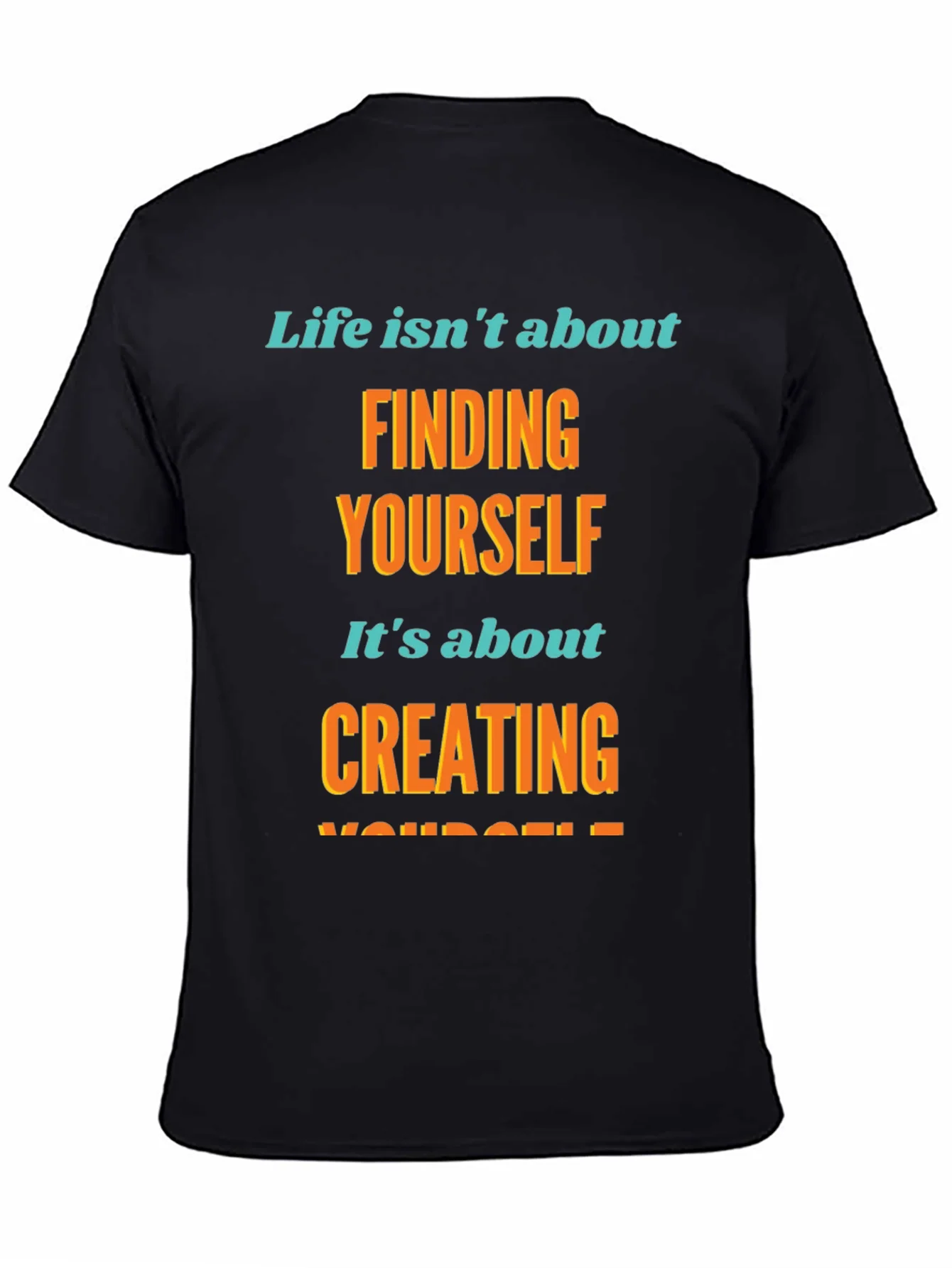 Inspirational Graphic T-Shirt - Create Yourself