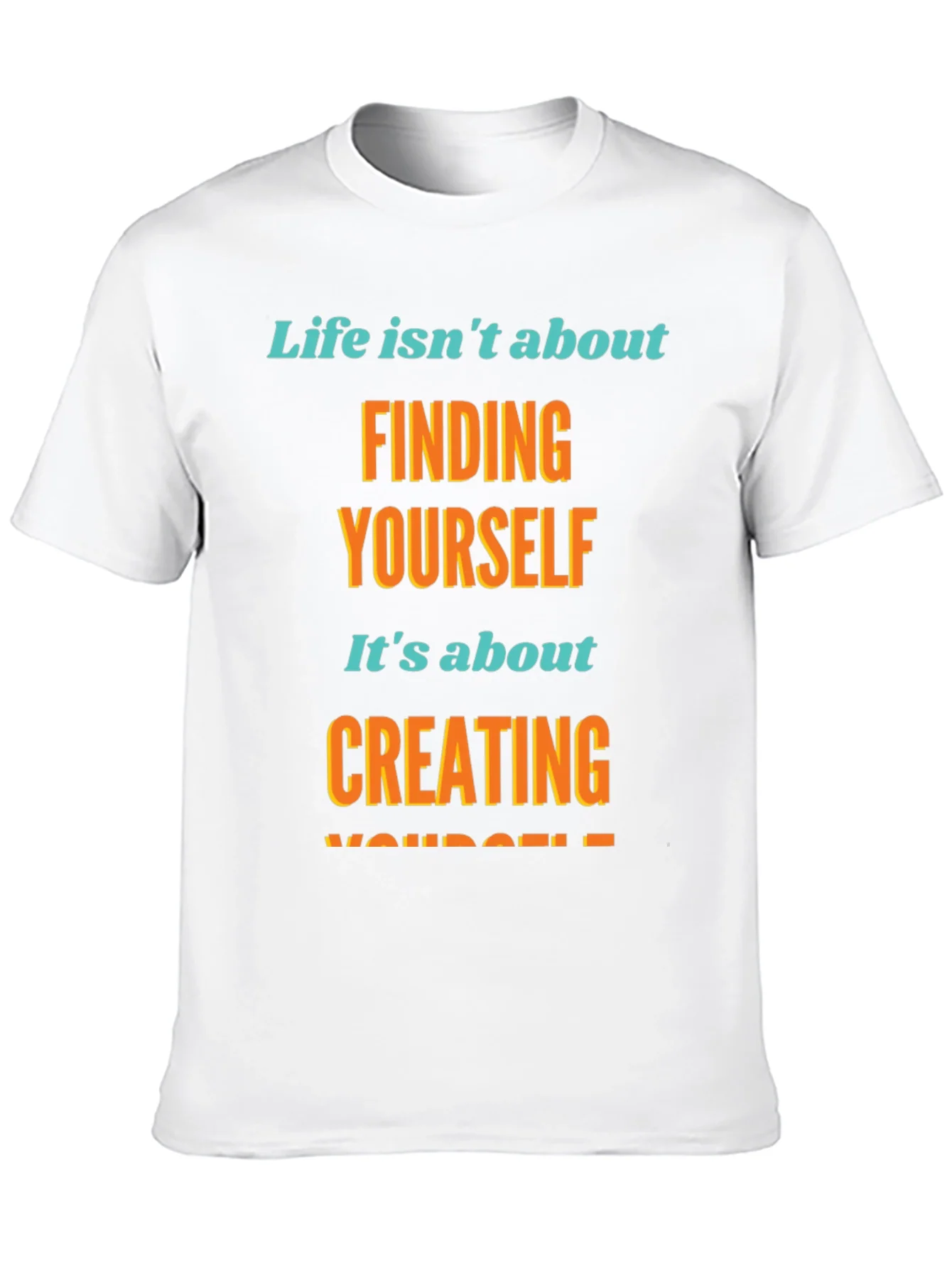 Inspirational Graphic T-Shirt - Create Yourself