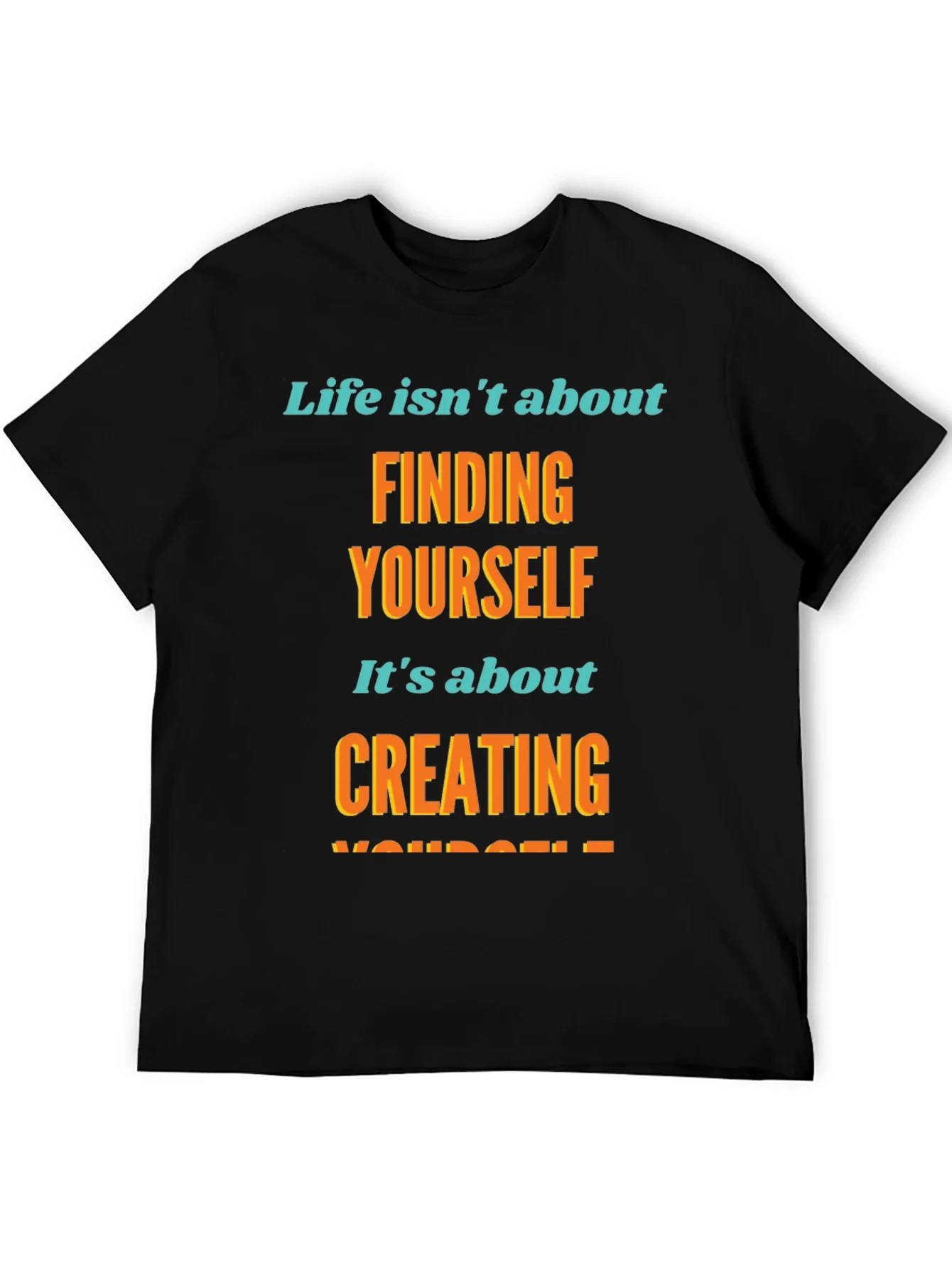 Inspirational Graphic T-Shirt - Create Yourself