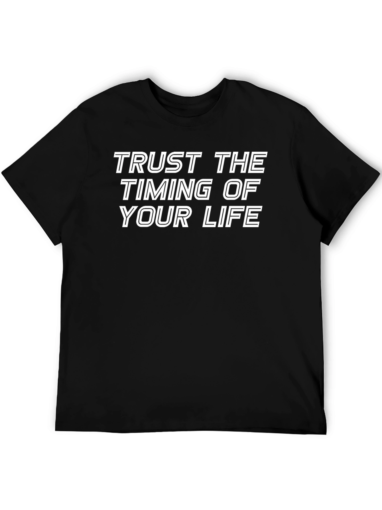 Trust The Timing Of Your Life T-Shirt