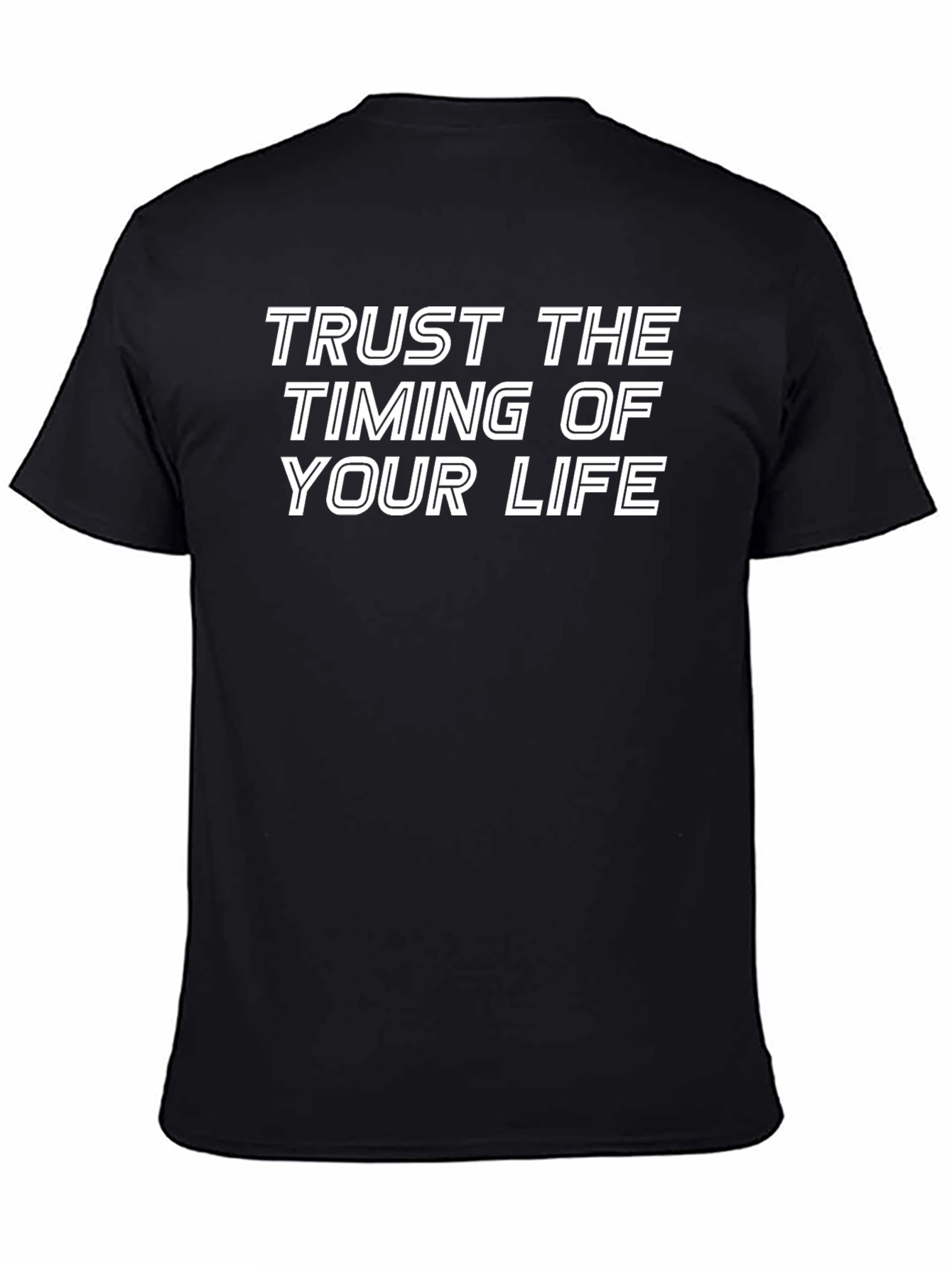 Trust The Timing Of Your Life T-Shirt