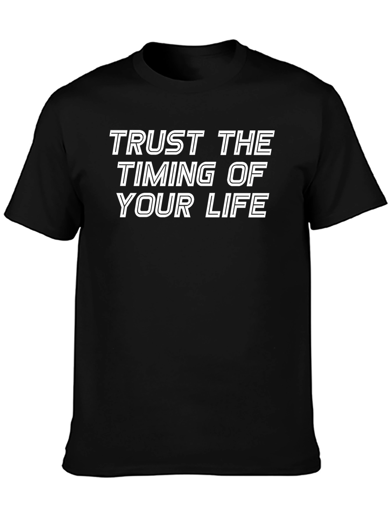 Trust The Timing Of Your Life T-Shirt