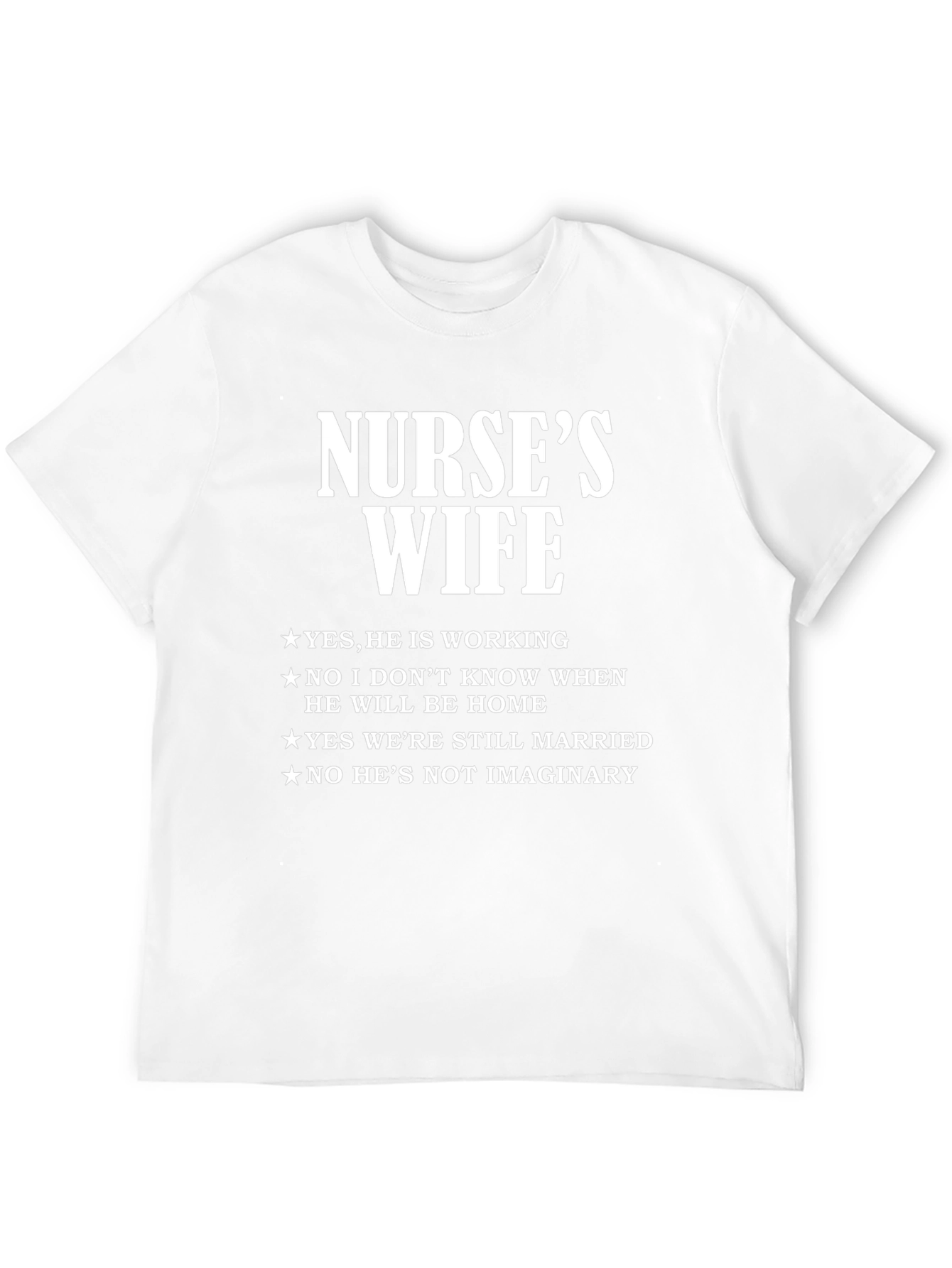 Nurses Wife Graphic T-Shirt - Novelty Tee