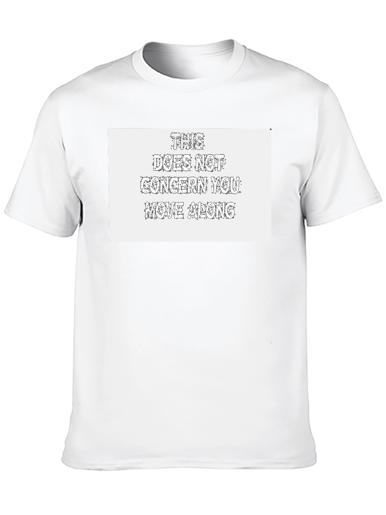 Humorous Graphic Tee: This Does Not Concern You