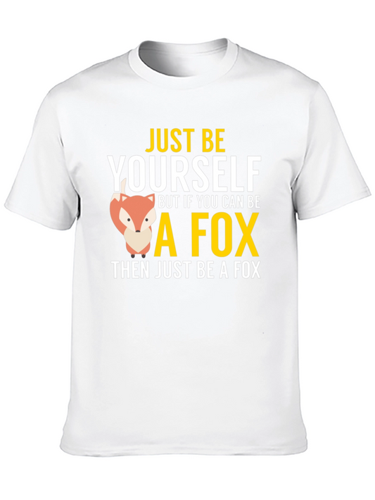 Just Be Yourself - Fox Graphic T-Shirt
