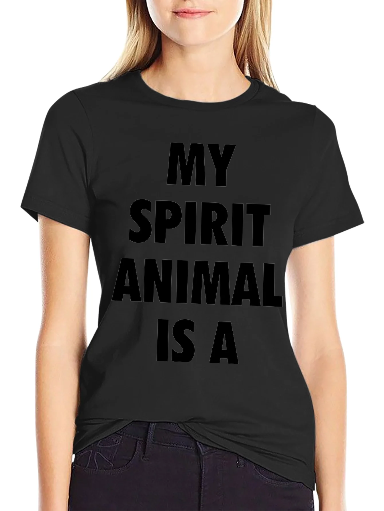My Spirit Animal Is A T-Shirt