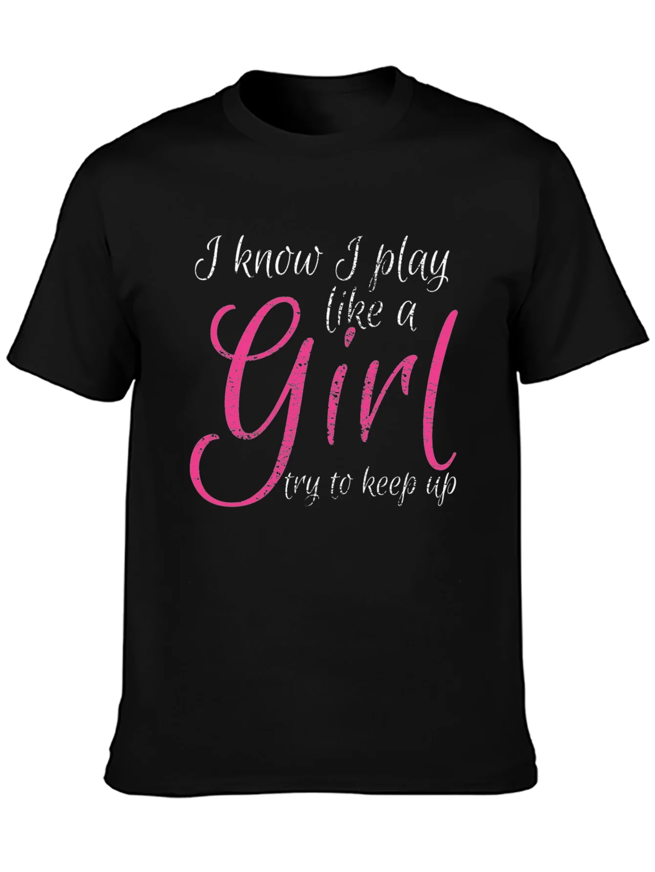 I Play Like A Girl T-Shirt - Black