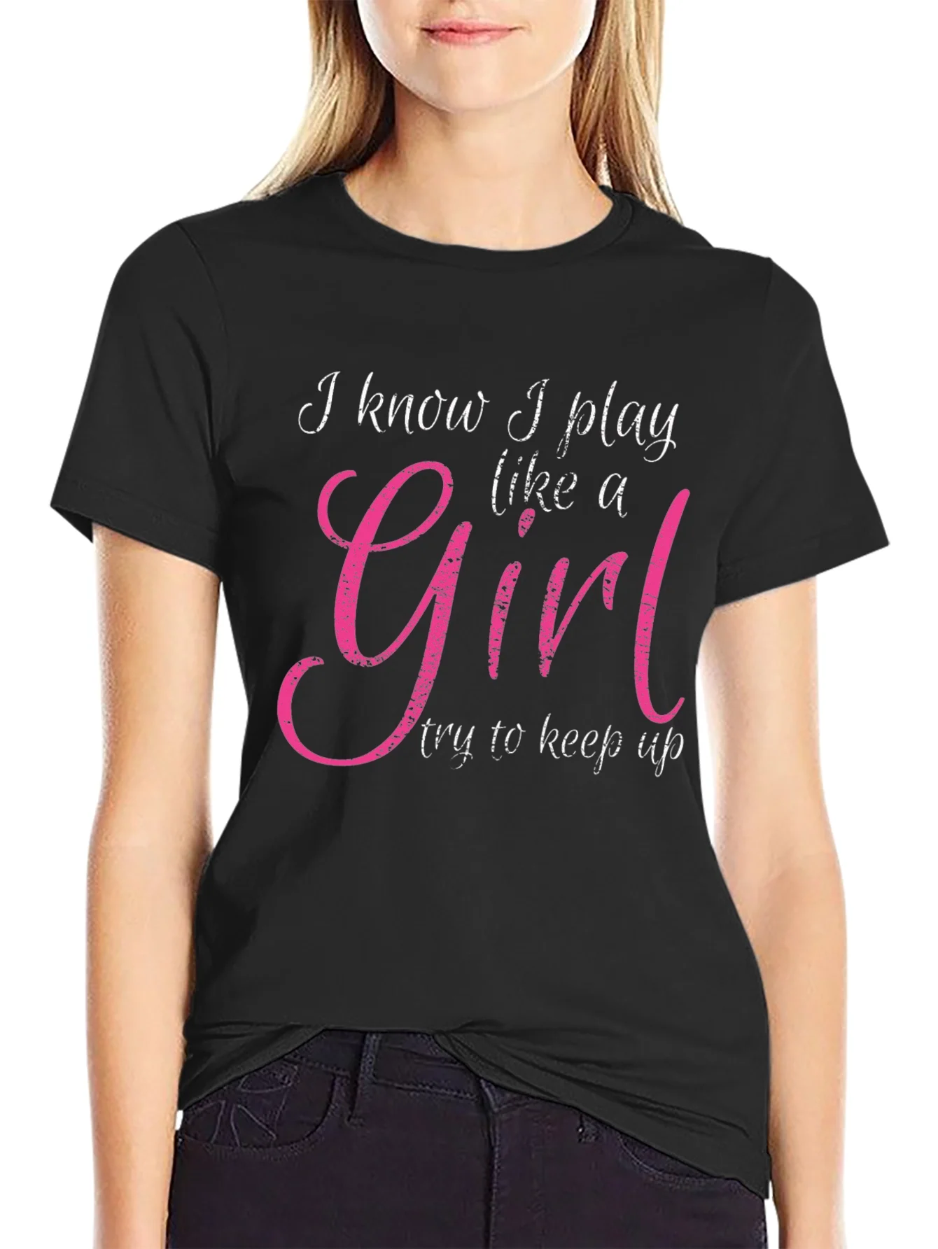 I Play Like A Girl T-Shirt - Black