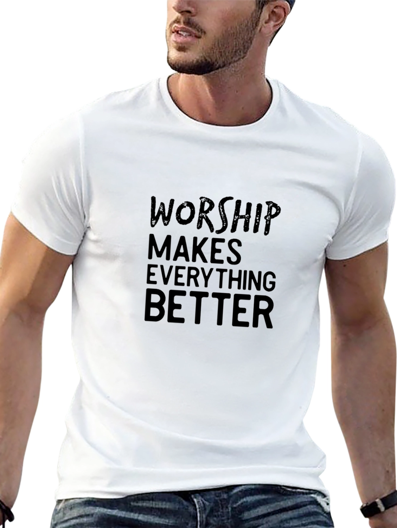 Worship Makes Everything Better Black T-Shirt