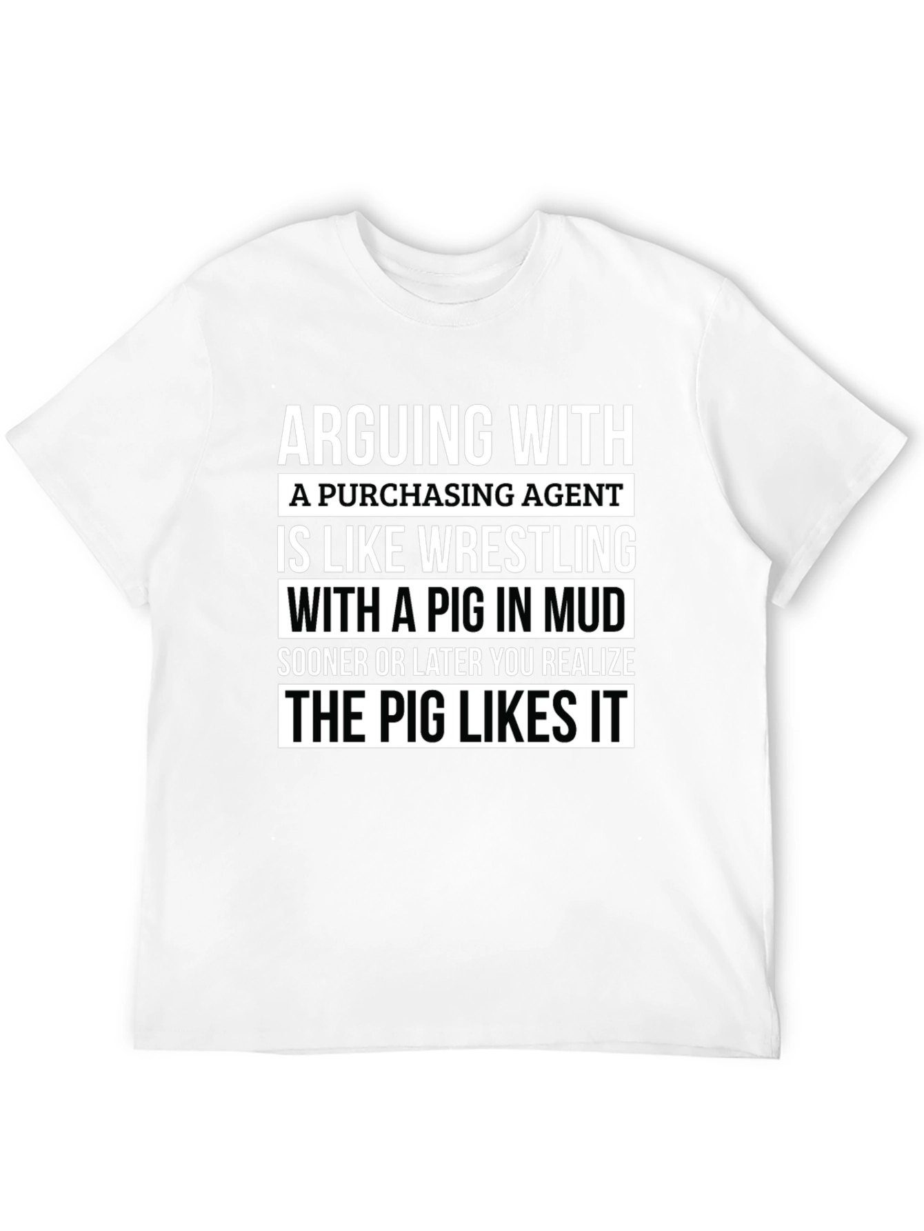 Arguing With A Purchasing Agent Funny T-Shirt