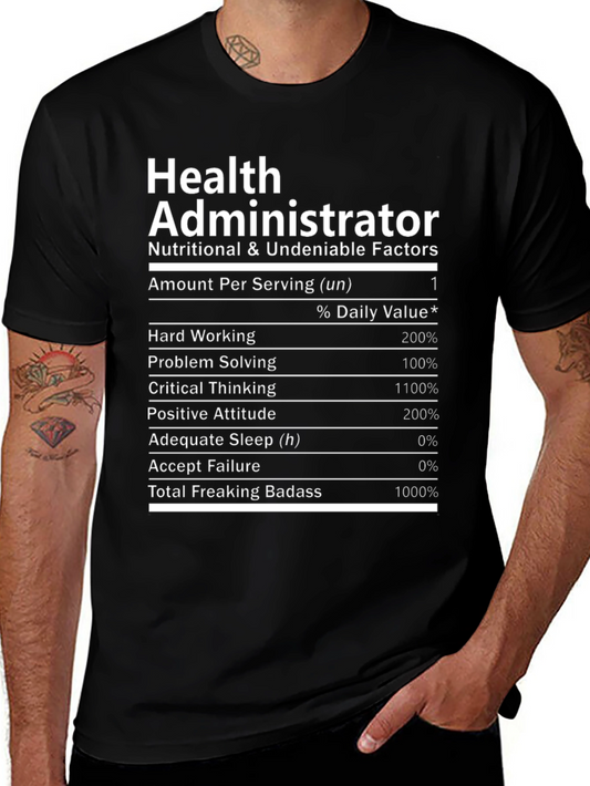 Health Administrator Nutrition Facts T-Shirt