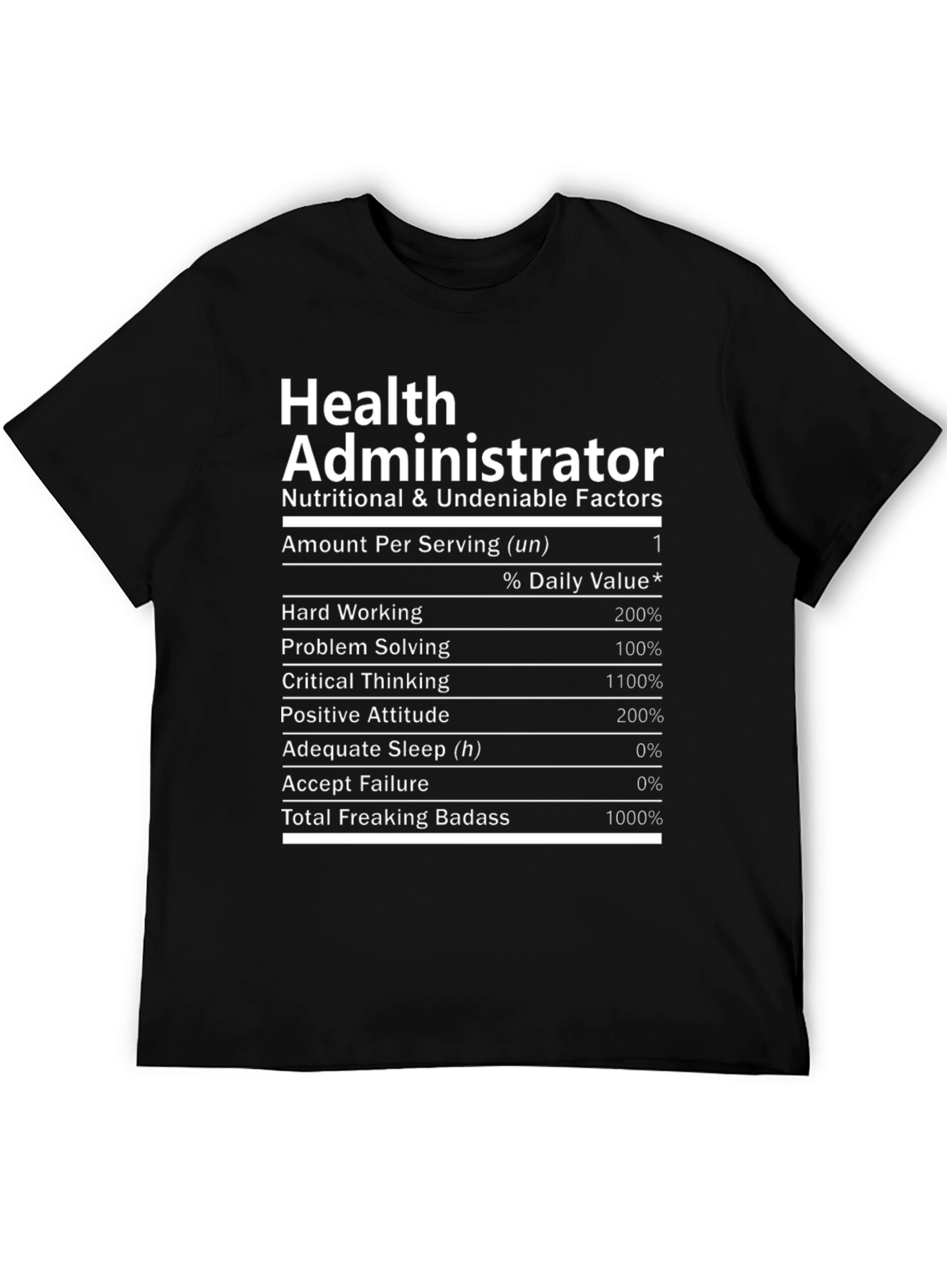 Health Administrator Nutrition Facts T-Shirt