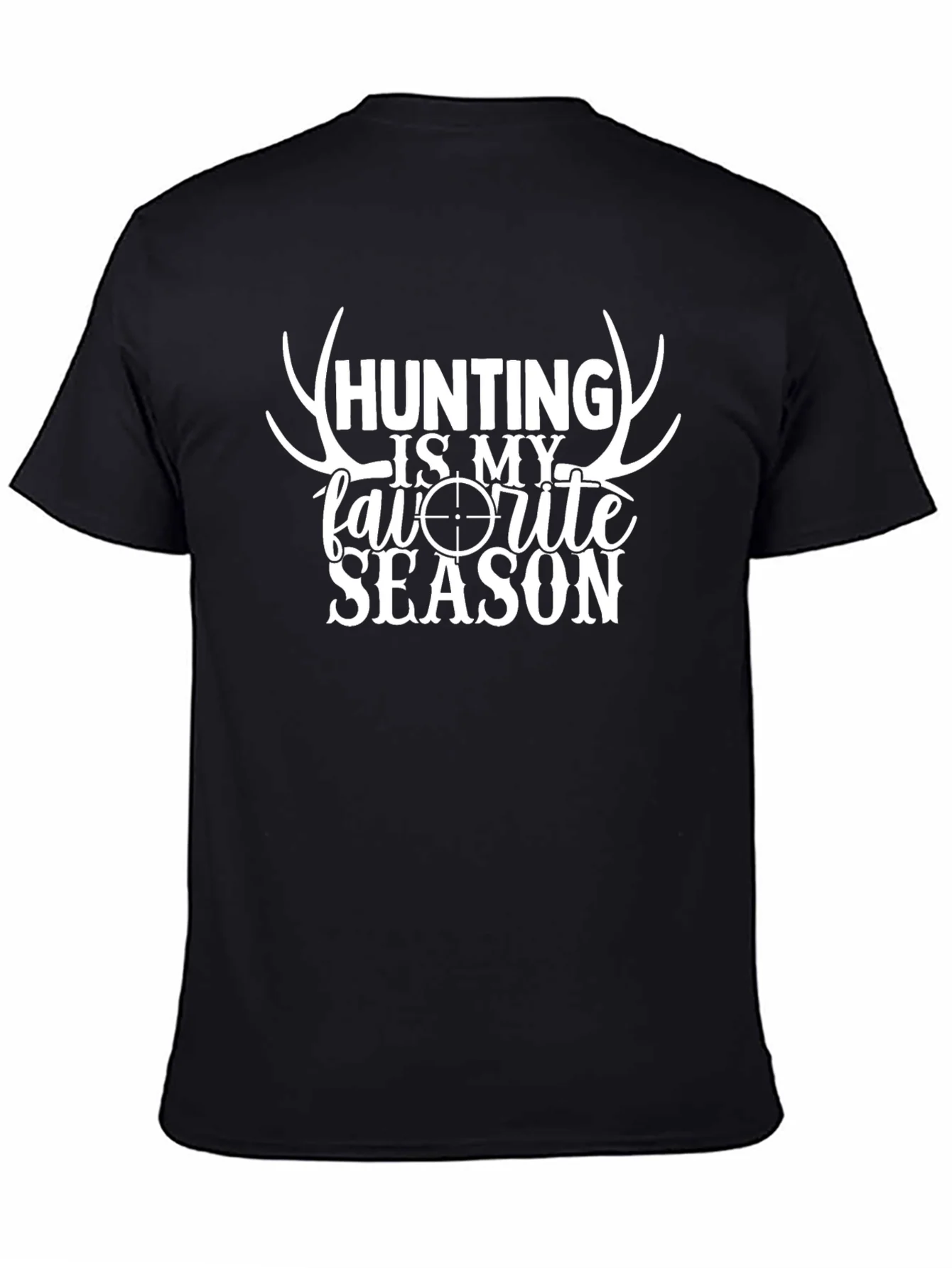 Hunting Is My Favorite Season Black T-Shirt