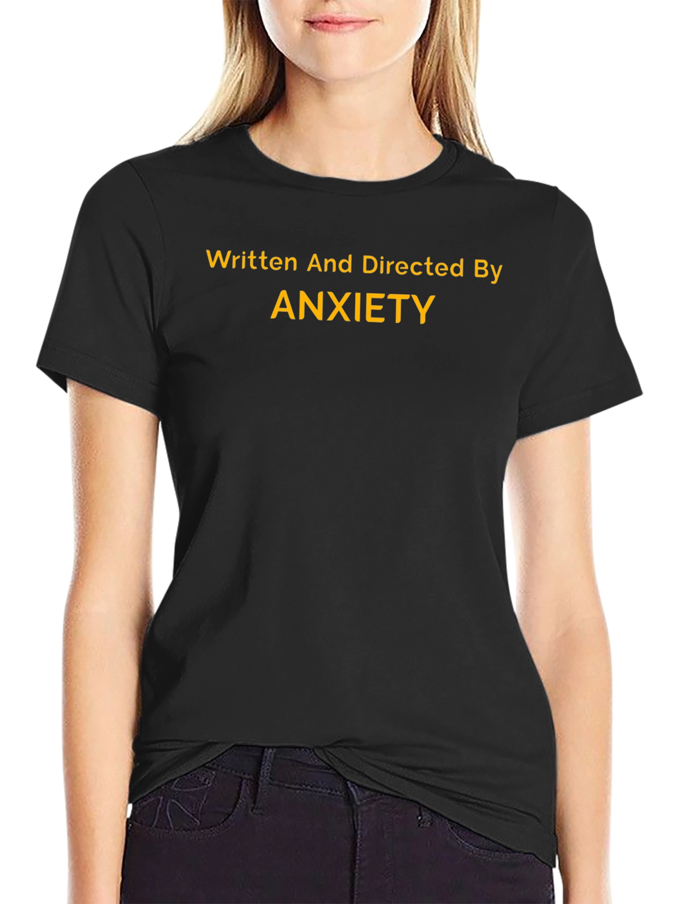 Anxiety Written and Directed T-Shirt
