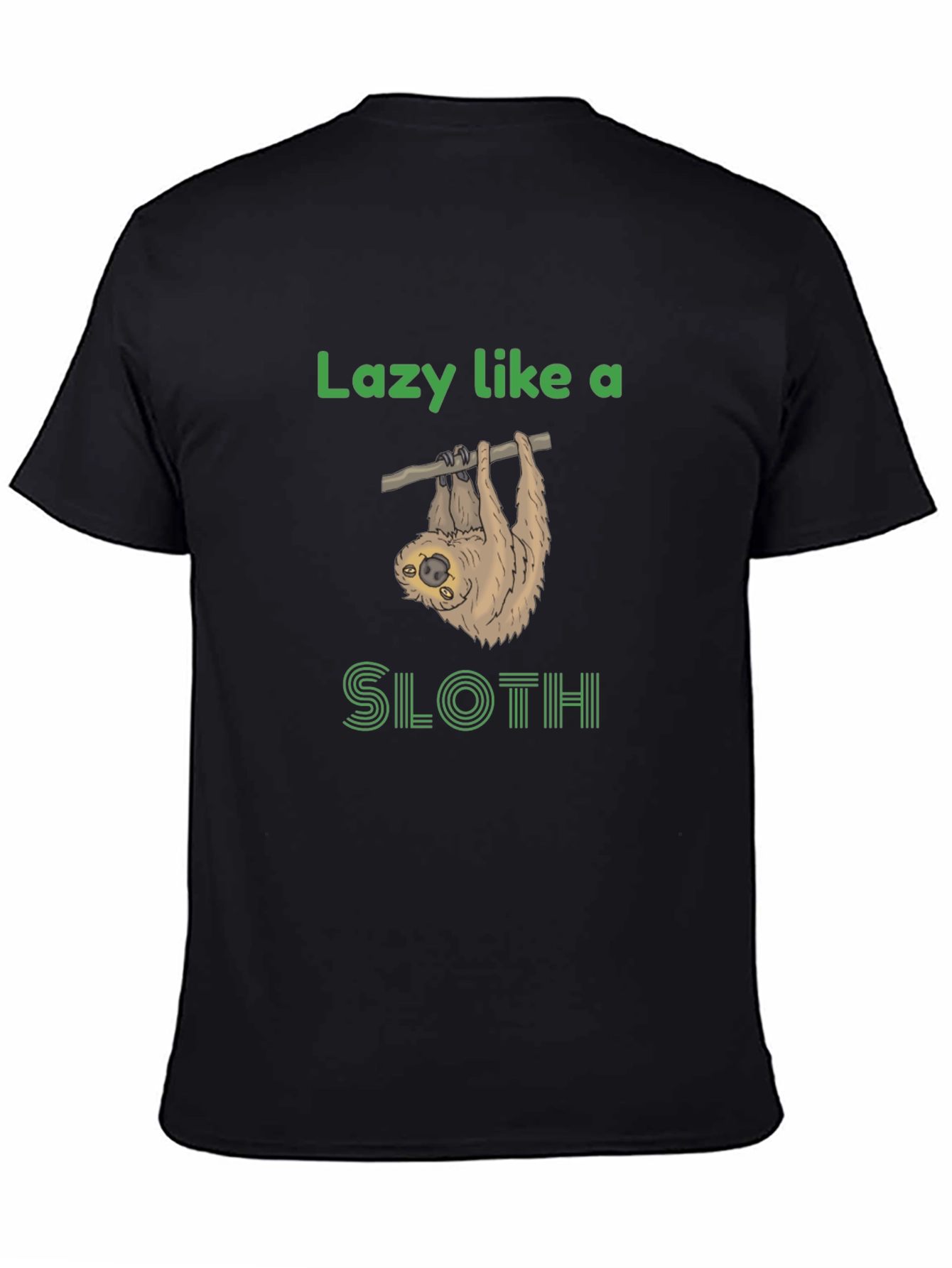 Lazy Sloth Graphic Tee - Funny Novelty T-Shirt