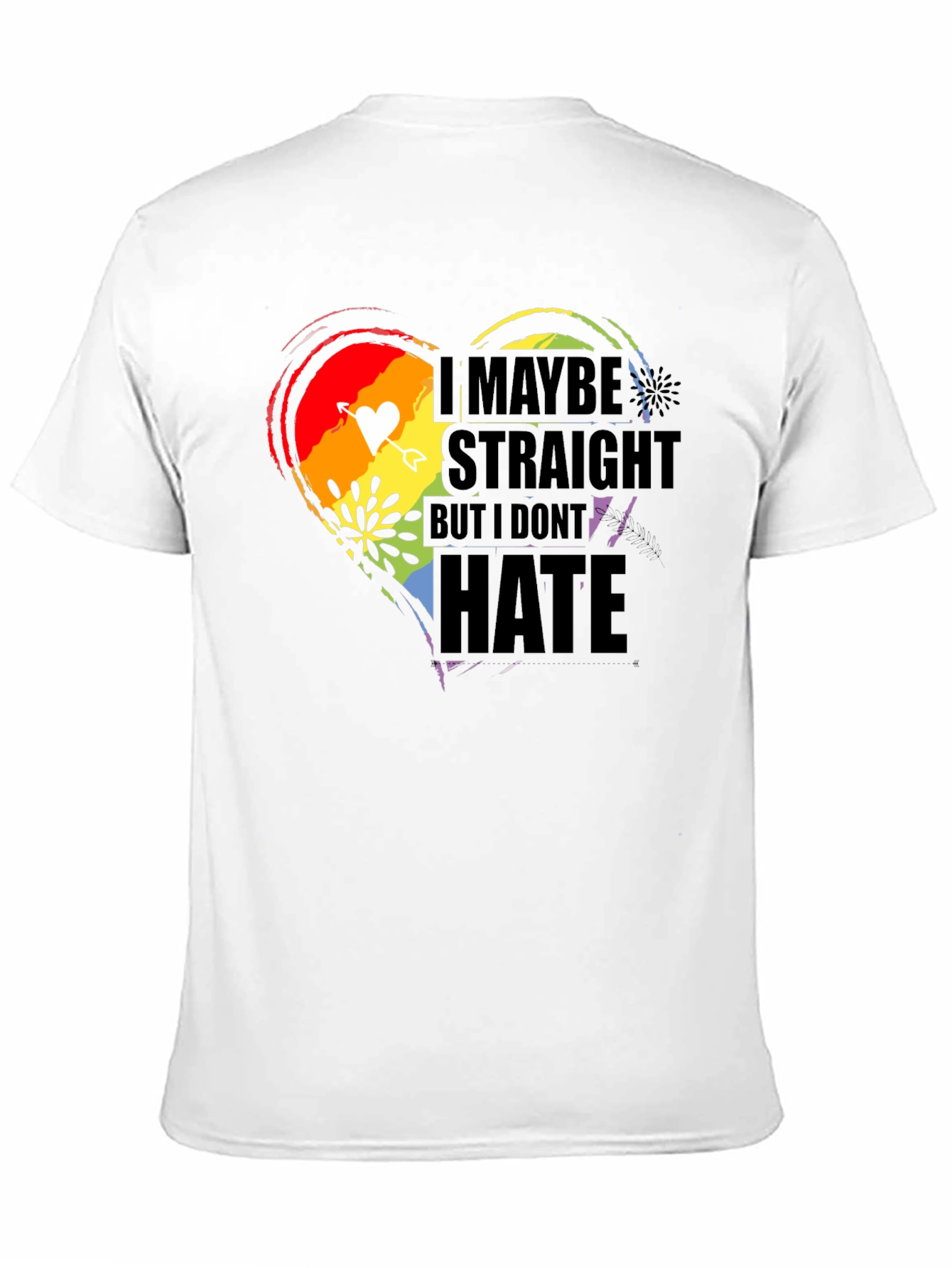 Straight But I Dont Hate LGBT Pride T-Shirt