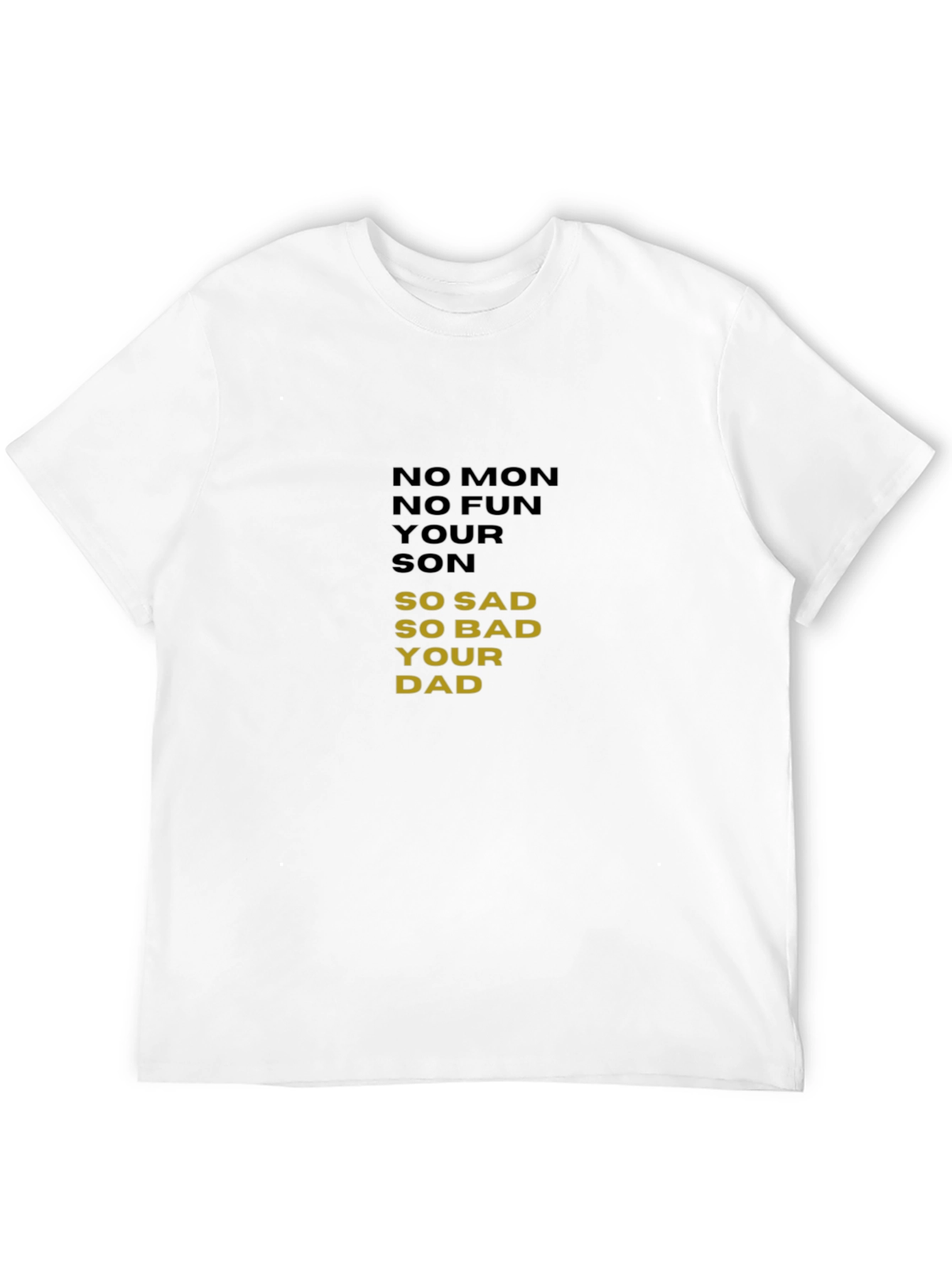 No Mon No Fun T-Shirt