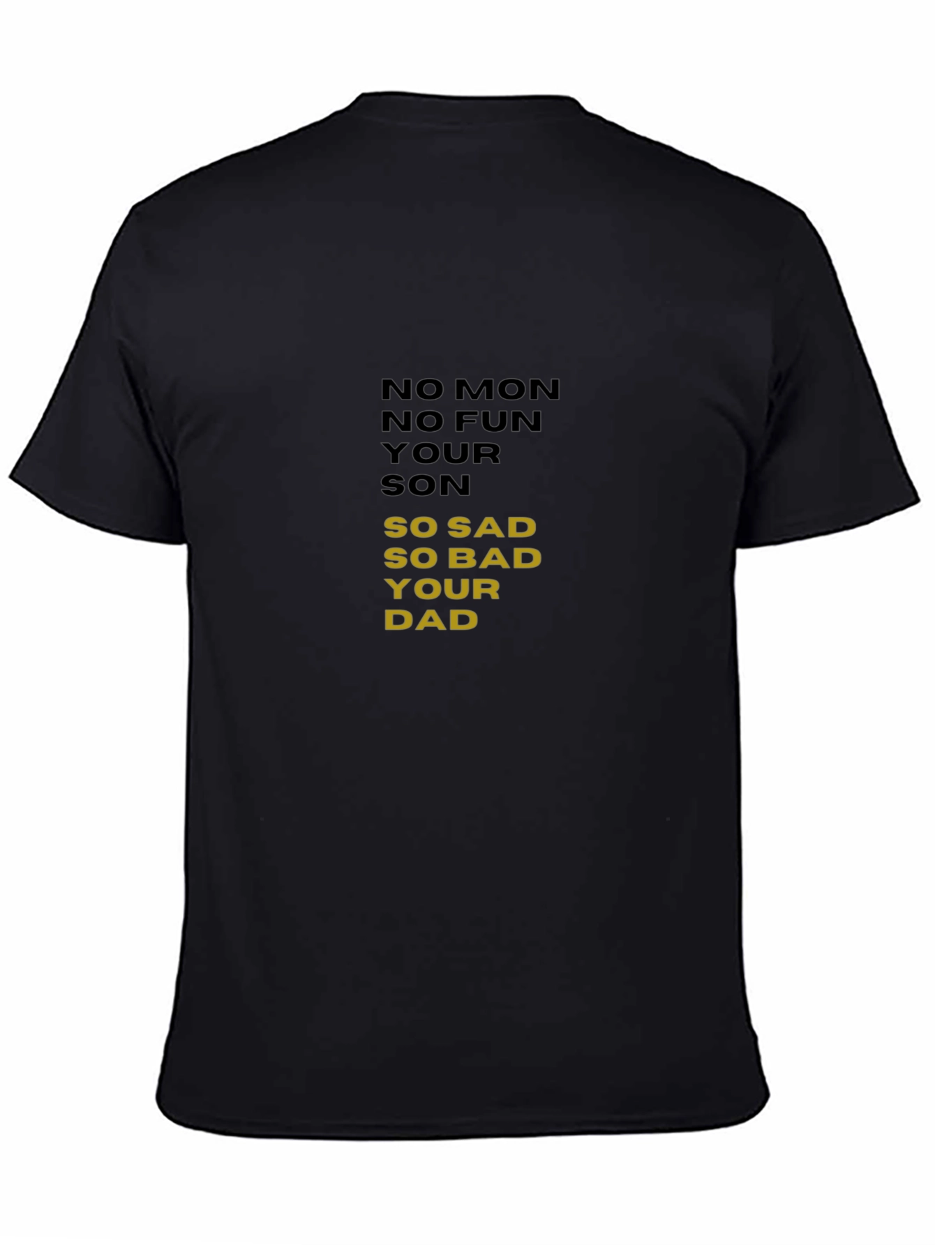 No Mon No Fun T-Shirt