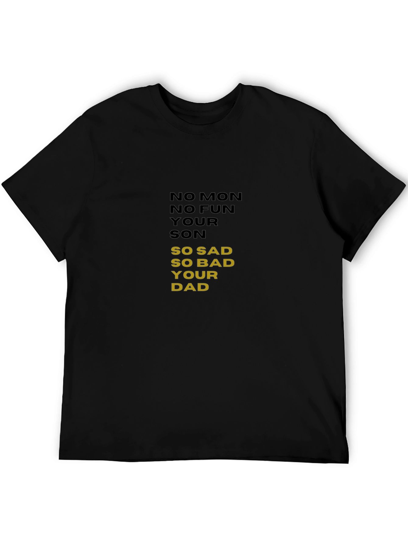 No Mon No Fun T-Shirt